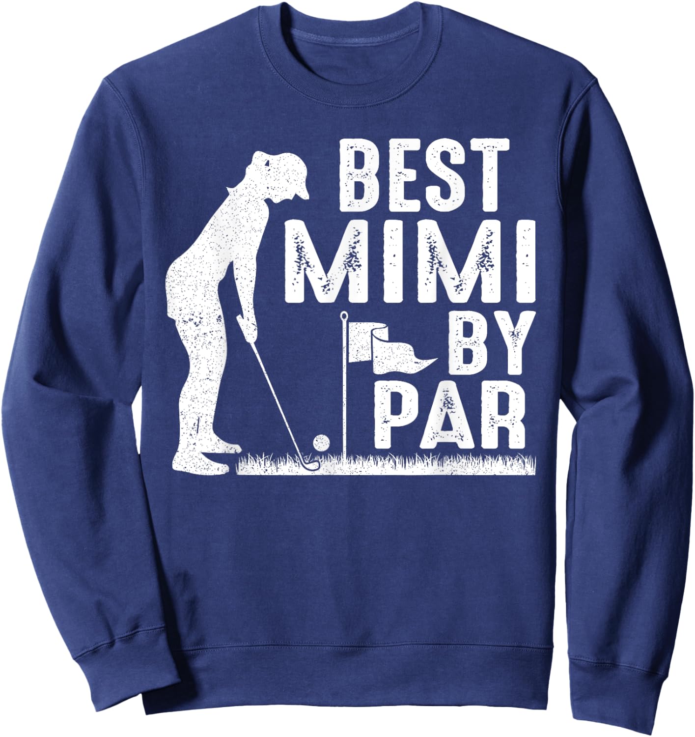 Mother's Day Best Mimi By Par Funny Golf Lover Gifts Sweatshirt - Sweatshirt | Navy