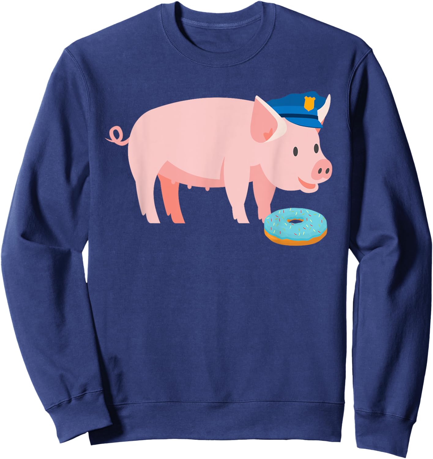 Funny Police Officer Pig Cop and Doughnut Joke Gift Sweatshirt - Sweatshirt | Navy