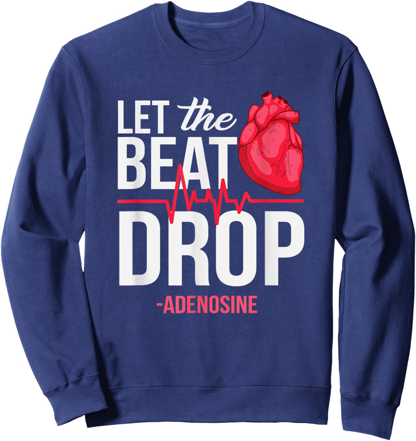let The Beat Drop Adenosine Sweatshirt - Sweatshirt | Navy