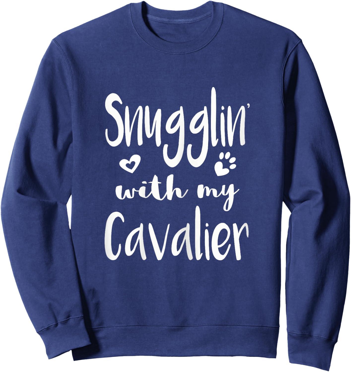 Snuggling with my Cavalier Spaniel Shirt - Dog Mom pajamas Sweatshirt - Sweatshirt | Navy