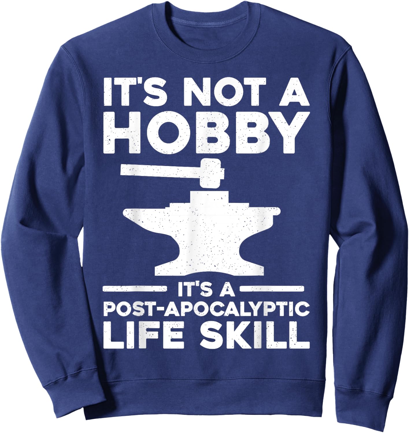 Funny Blacksmith Art Women Forging Blacksmithing Sweatshirt - Sweatshirt | Navy