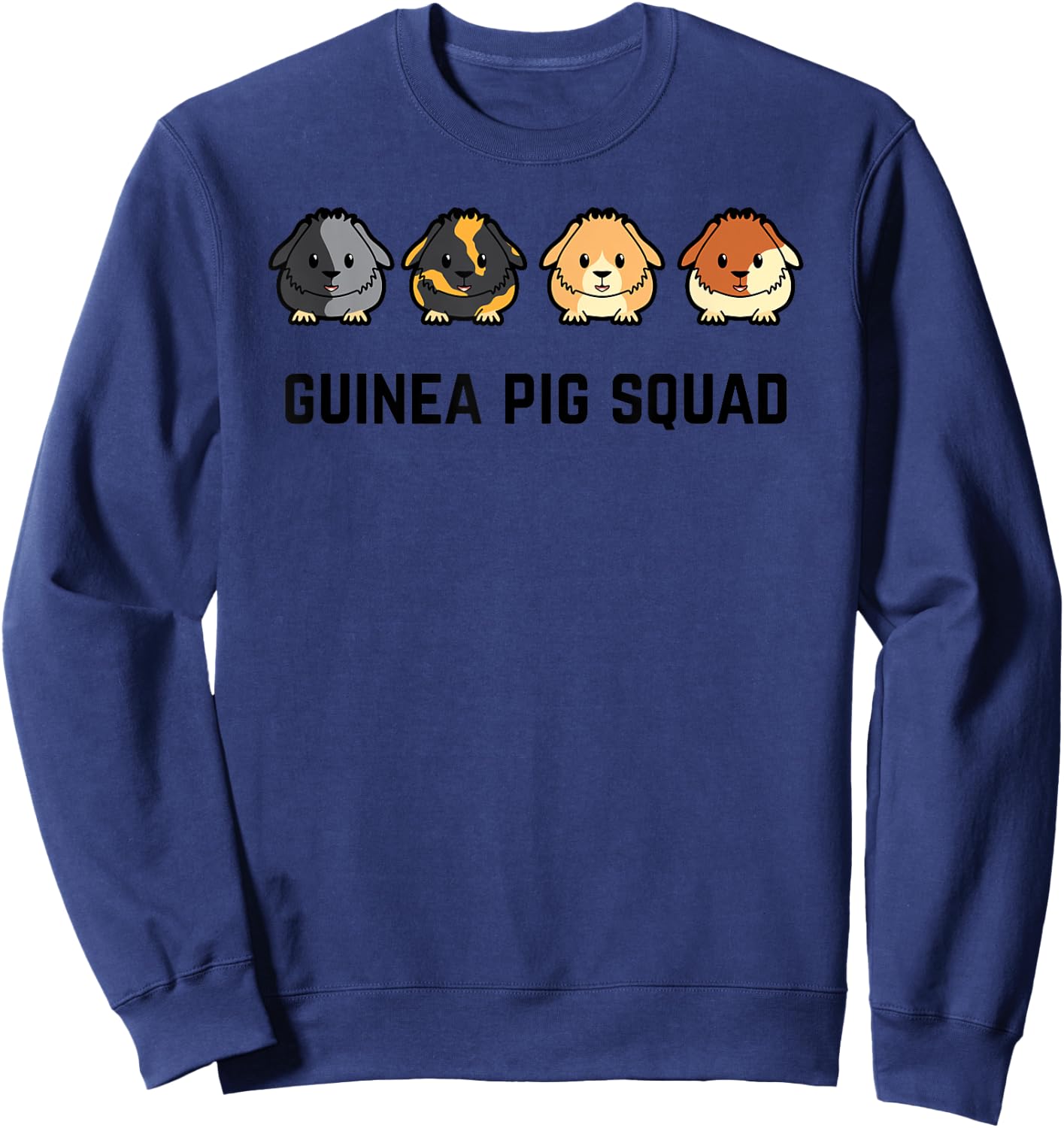 Cute Cavy Guinea Pig Rodent Team Squad Sweatshirt - Sweatshirt | Navy