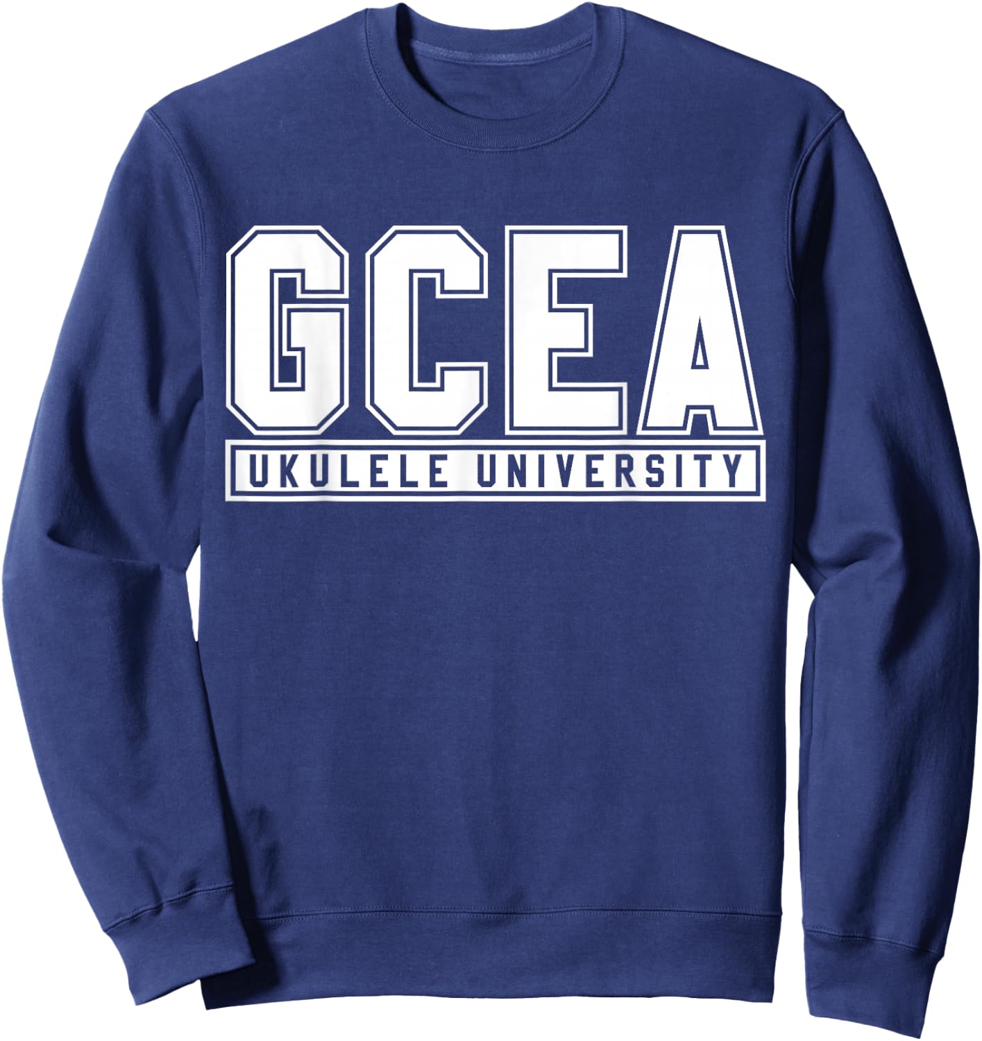 Ukulele University Shirt – Musician Funny Gift Sweatshirt - Sweatshirt | Navy