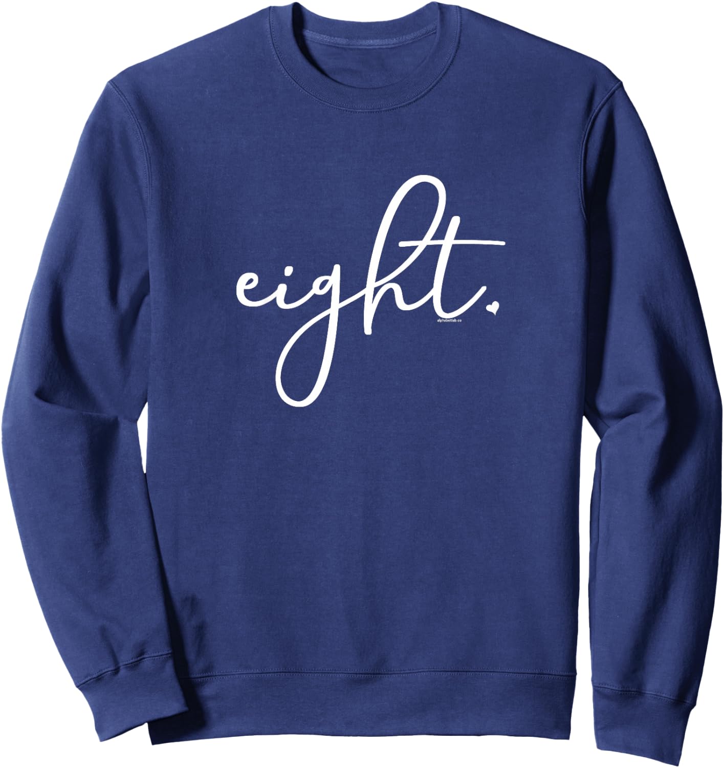 8th Birthday Shirt Girl 8 Year | Party Ideas Age 8 Eight Sweatshirt - Sweatshirt | Navy