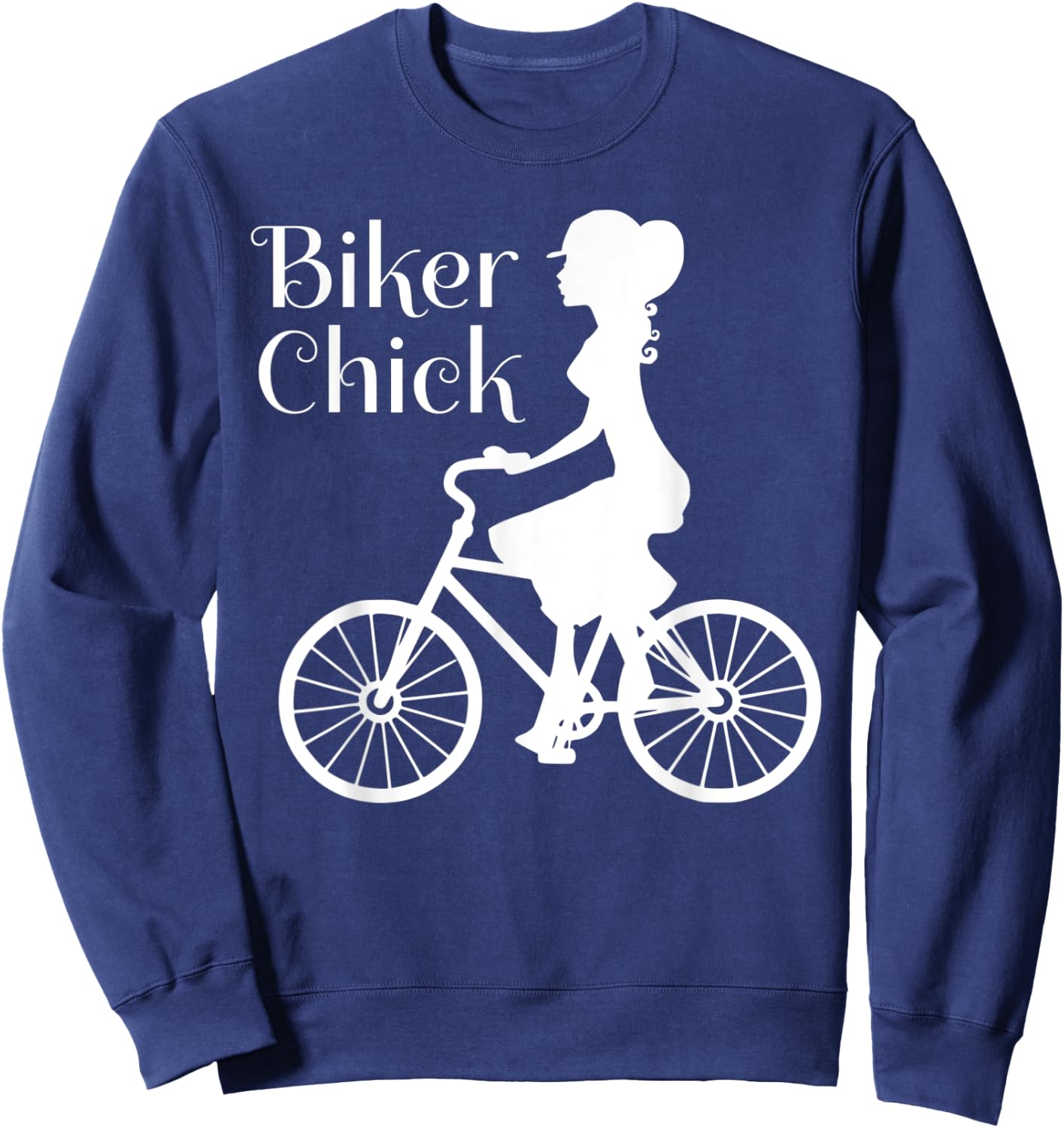 Comical Vintage Bike Biker Chick On Bicycle Quote Meme Sweatshirt - Sweatshirt | Navy
