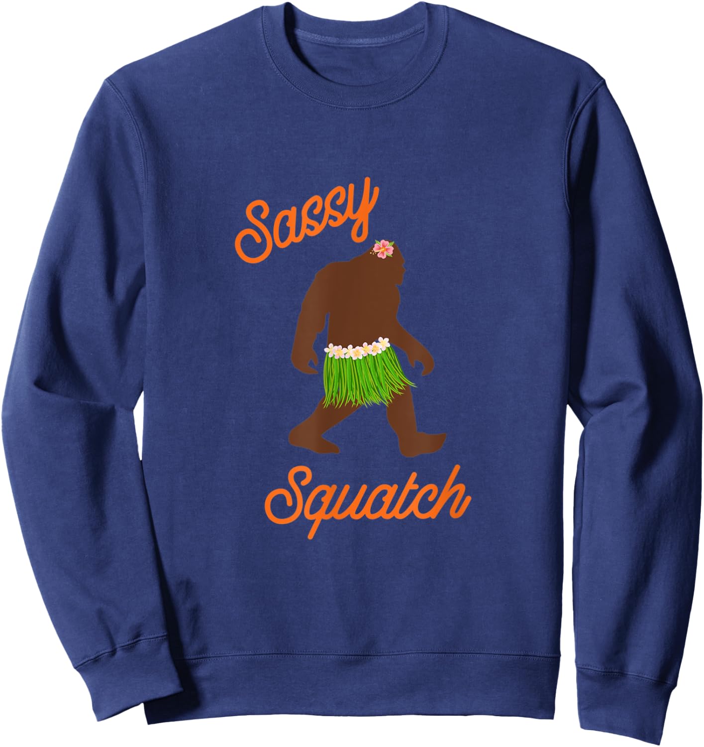 Sassy, Squatch, Female Sasquatch, Bigfoot Sweatshirt - Sweatshirt | Navy