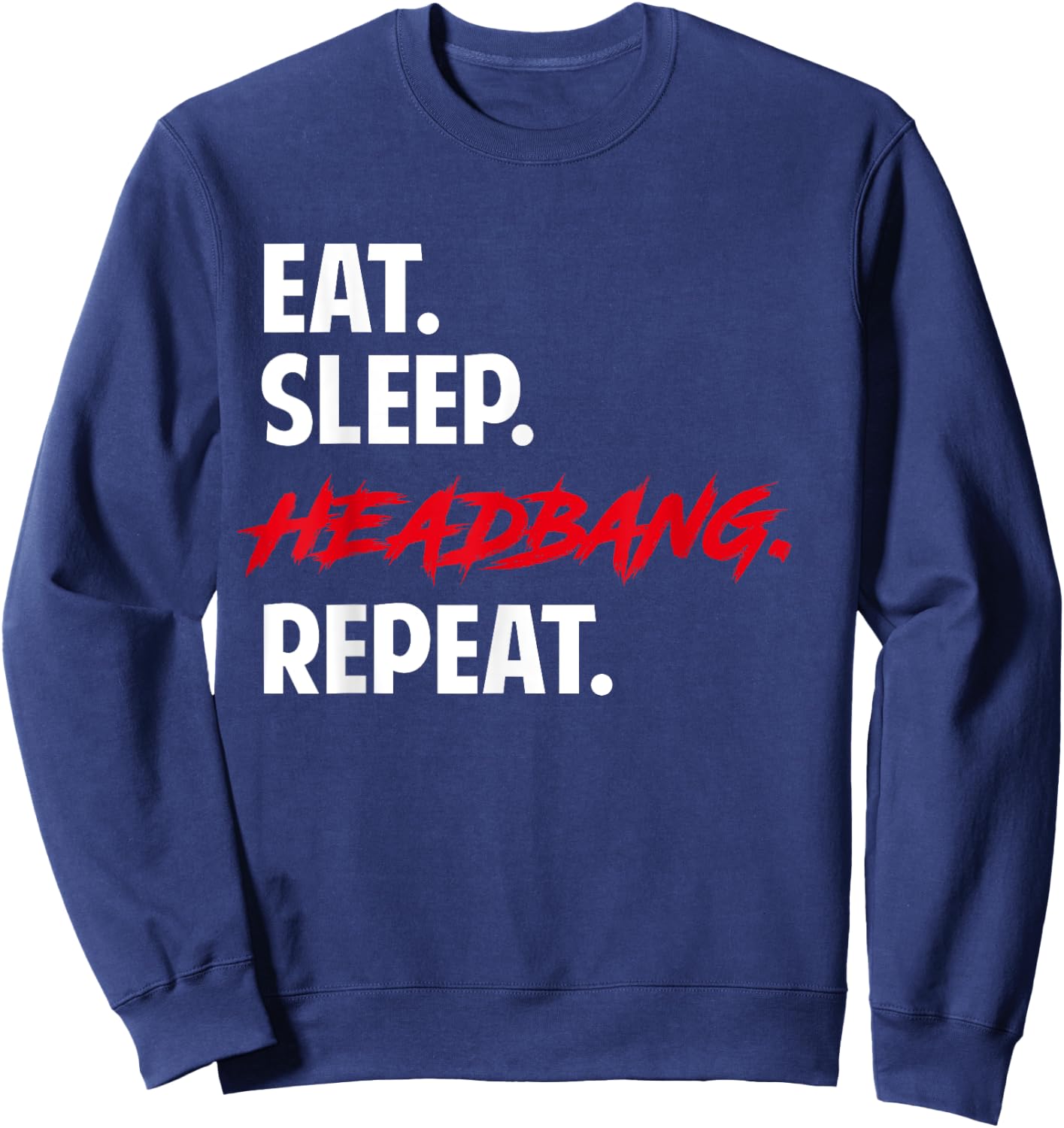 Funny Metal Hardrock Headbanger's Rock Music Festival Sweatshirt - Sweatshirt | Navy