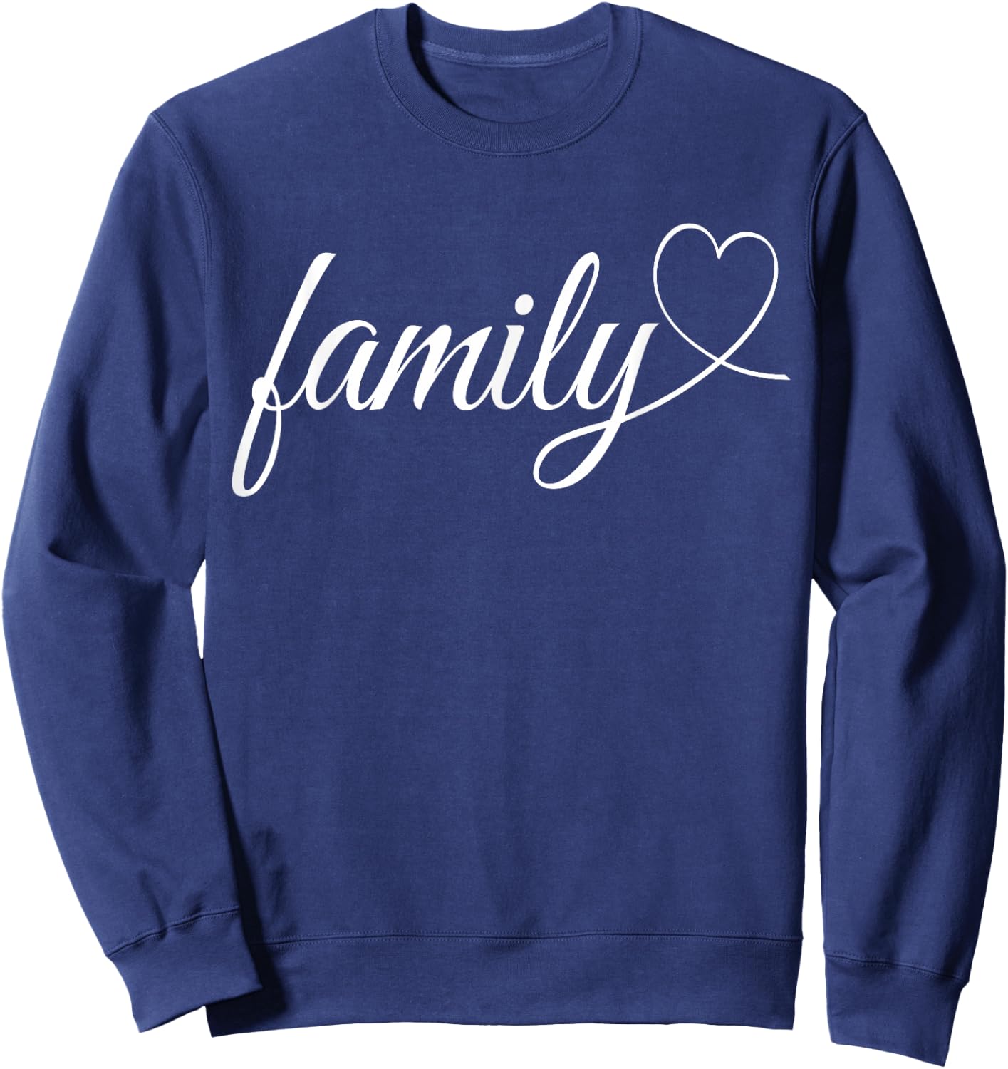 Love My Family Cute Family Sweatshirt - Sweatshirt | Navy