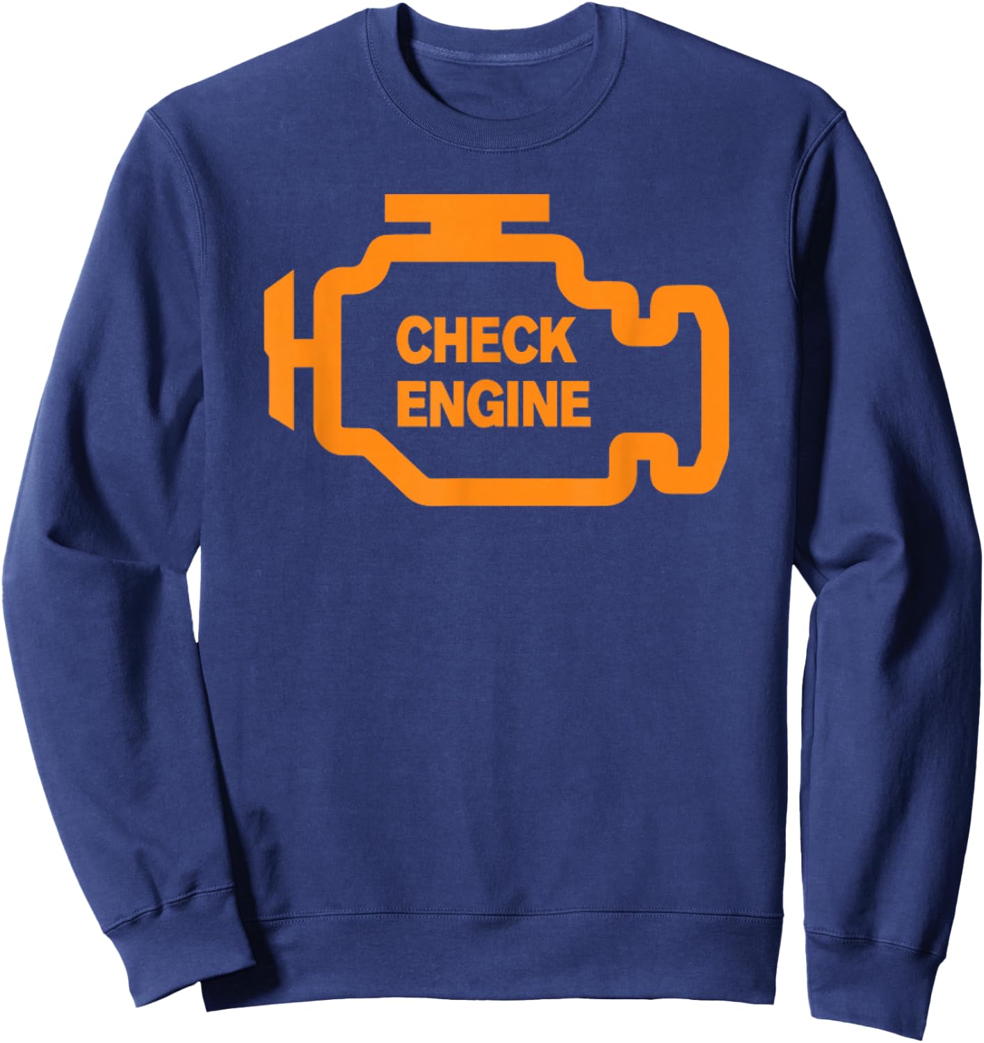 Check Engine Light T shirt Sweatshirt - Sweatshirt | Navy