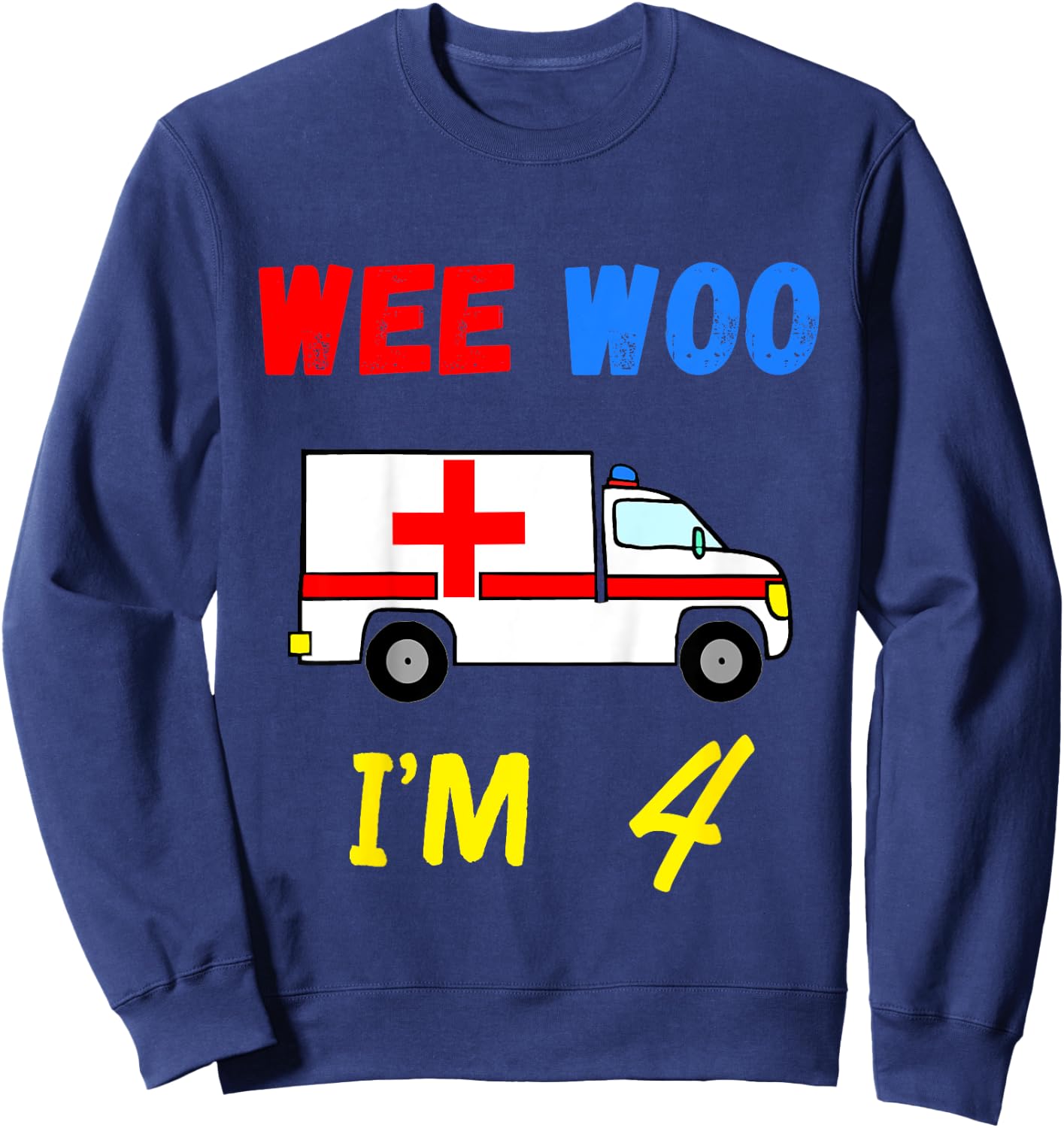 Ambulance 4 Years Old 4th Birthday Emergency Services Sweatshirt - Sweatshirt | Navy