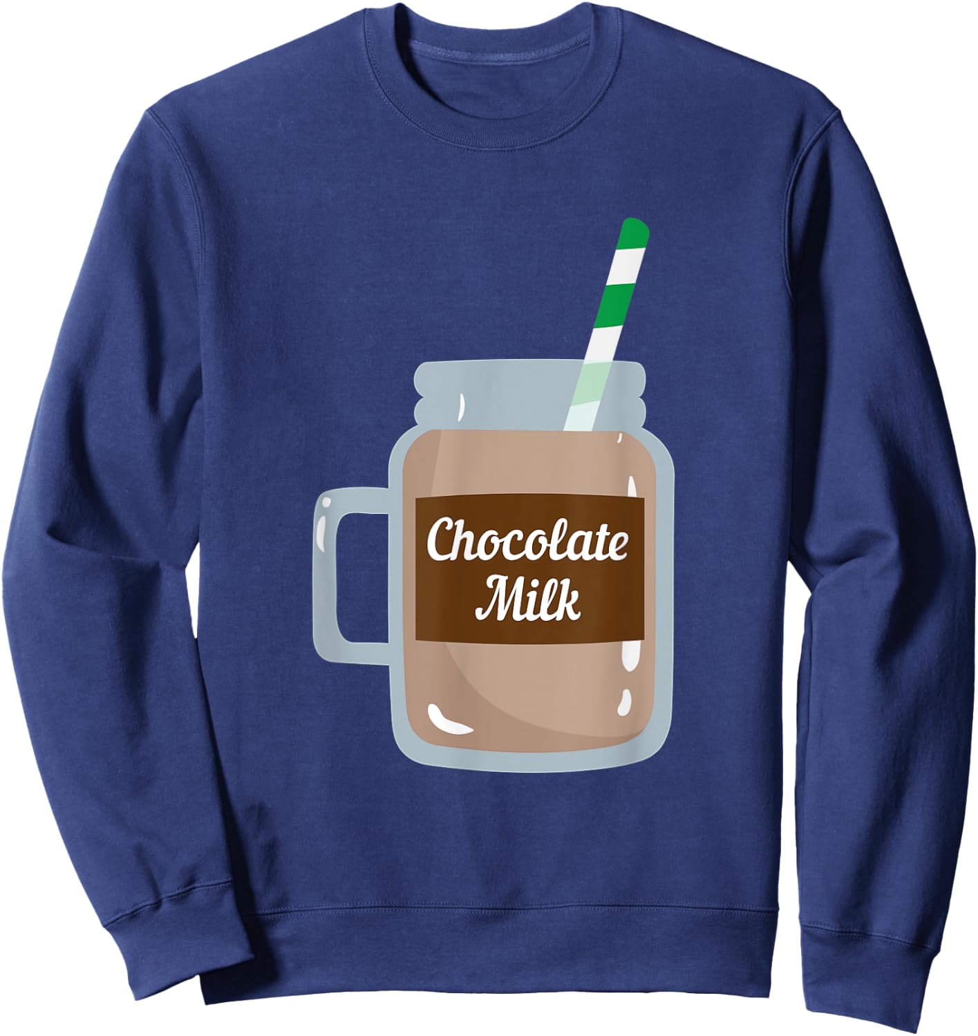 Chocolate Milk Cute Dairy Lovers Funny Gift Sweatshirt - Sweatshirt | Navy