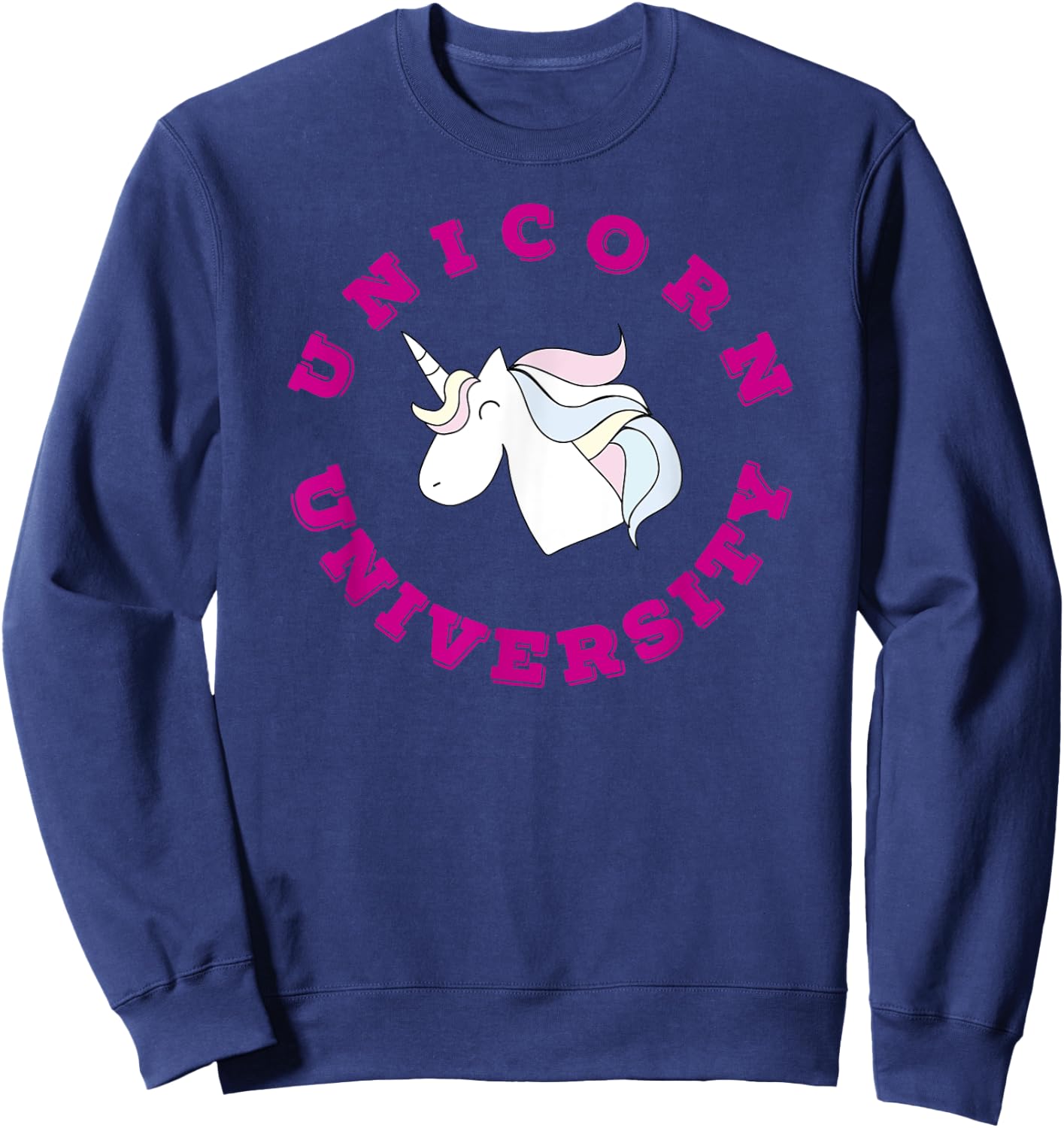 Unicorn University Cute Funny Cool Sweatshirt - Sweatshirt | Navy