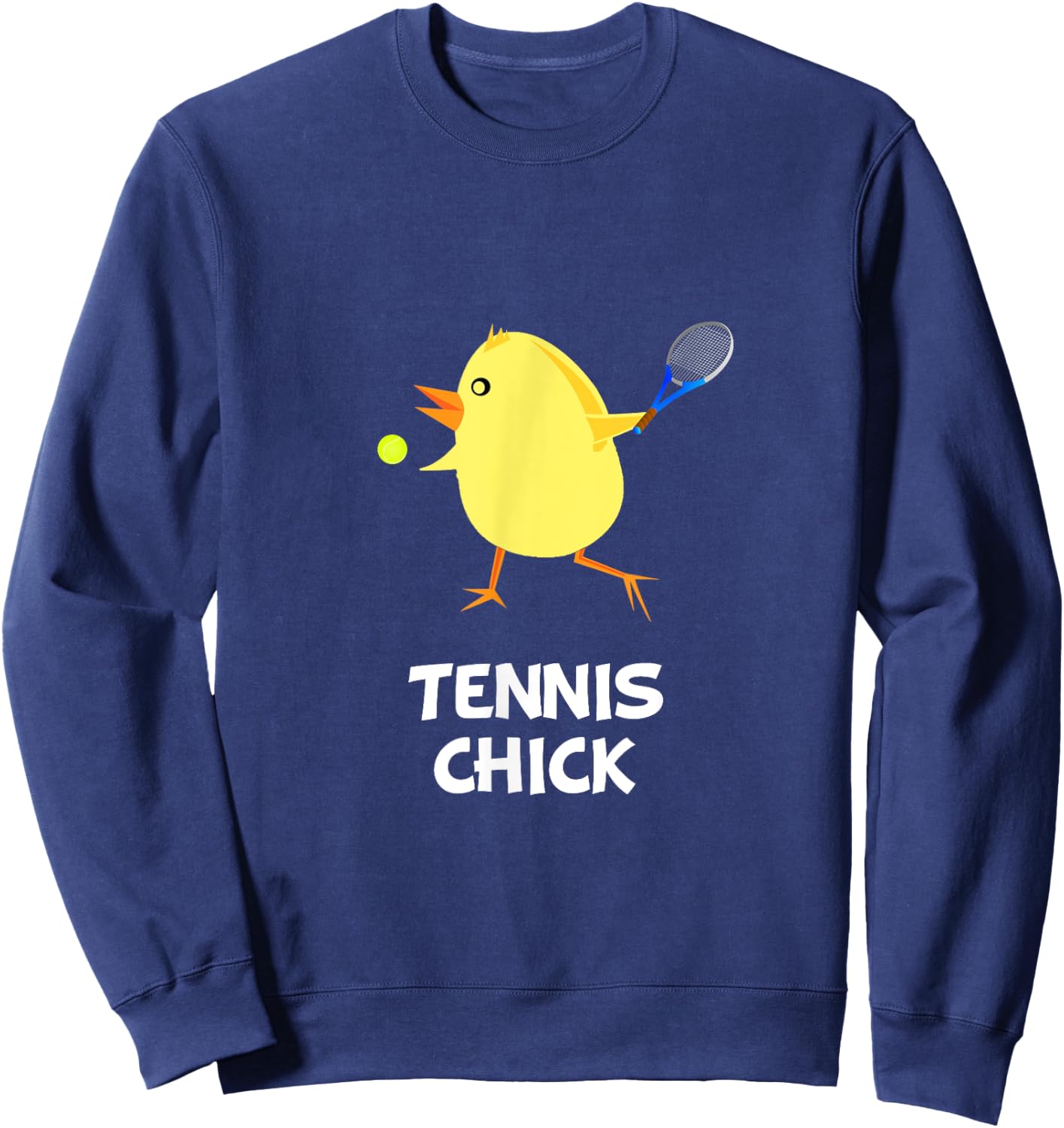 Tennis Chick Funny Fan Sweatshirt - Sweatshirt | Navy