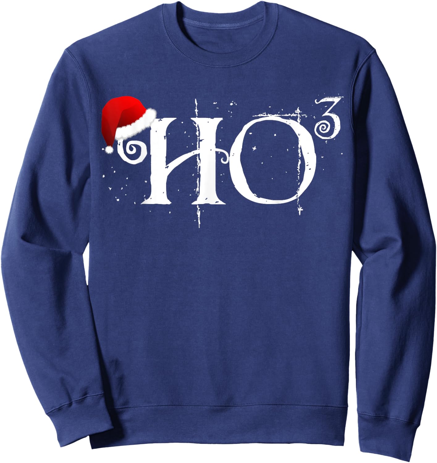 Funny Ho Ho Ho Shirt - Ho to The Third Power Santa Sweatshirt - Sweatshirt | Navy