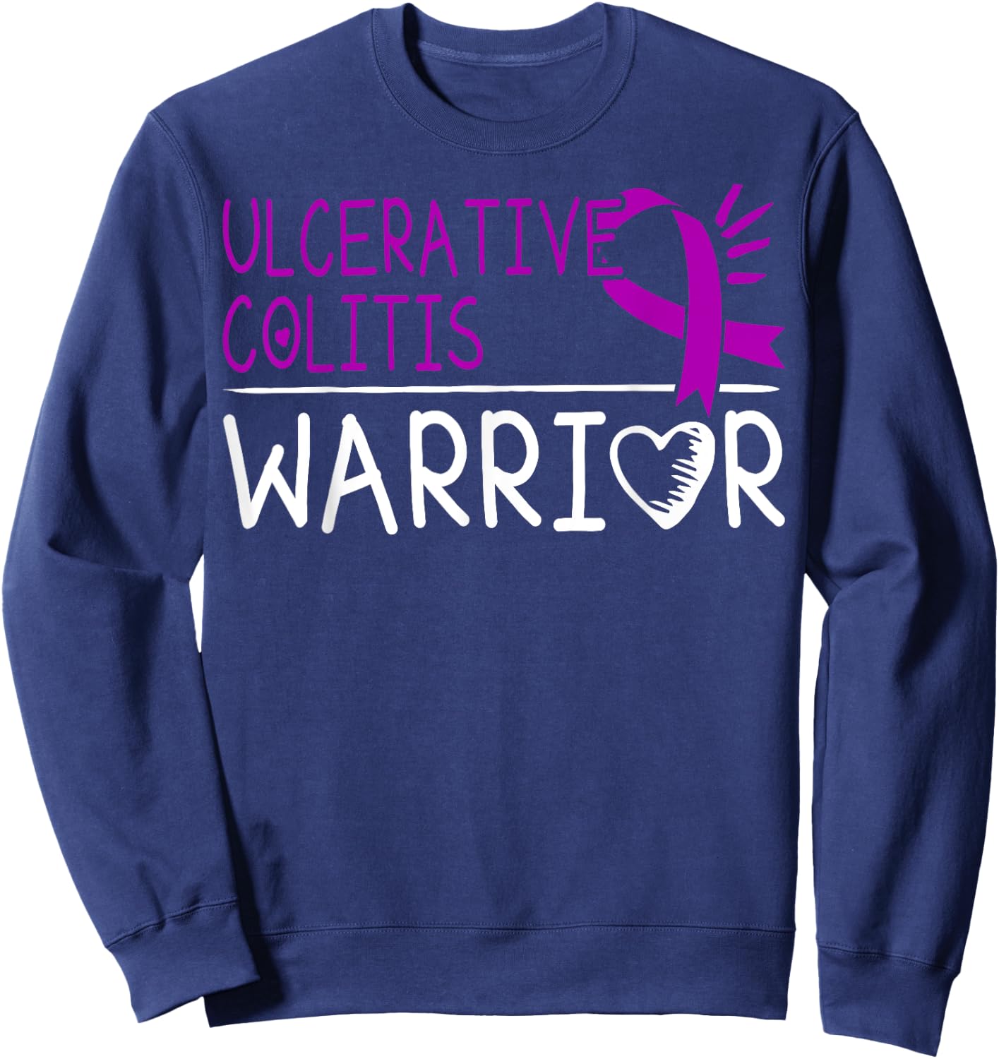 Ulcerative Colitis Warrior Shirt Gift UC Patients Sweatshirt - Sweatshirt | Navy