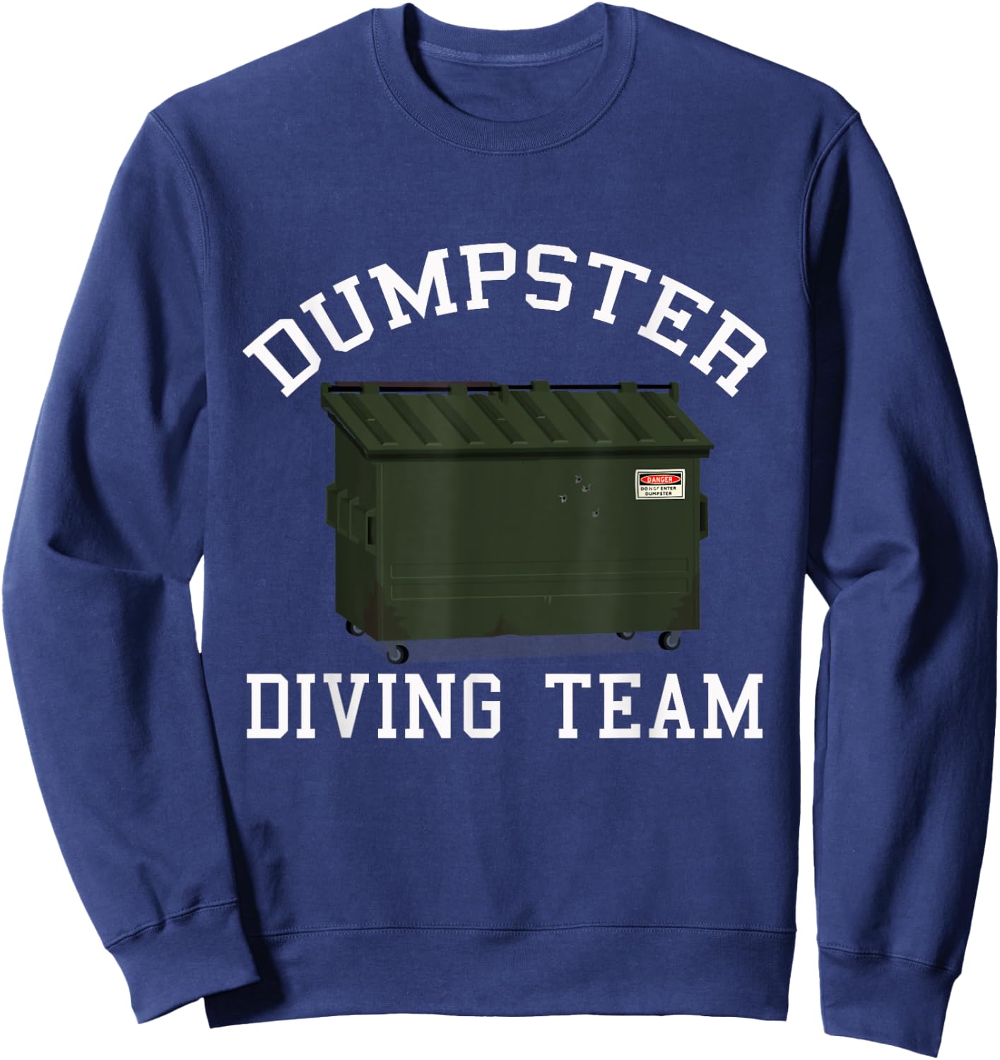 Dumpster Diving Team Treasure Hunting Matching Diver Sweatshirt - Sweatshirt | Navy