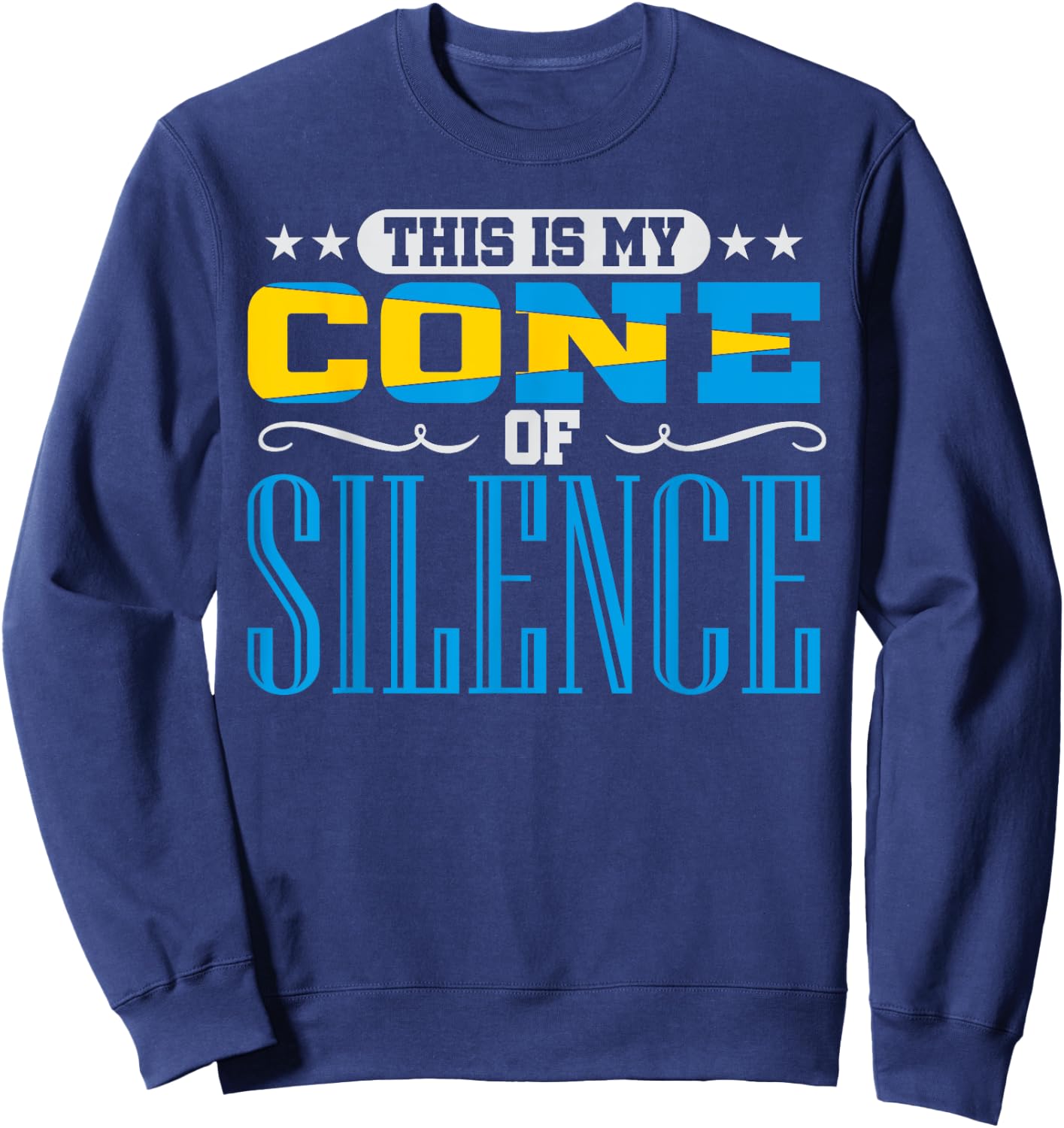 Cone of Silence Agile Project Management Funny Gift Shirt Sweatshirt - Sweatshirt | Navy