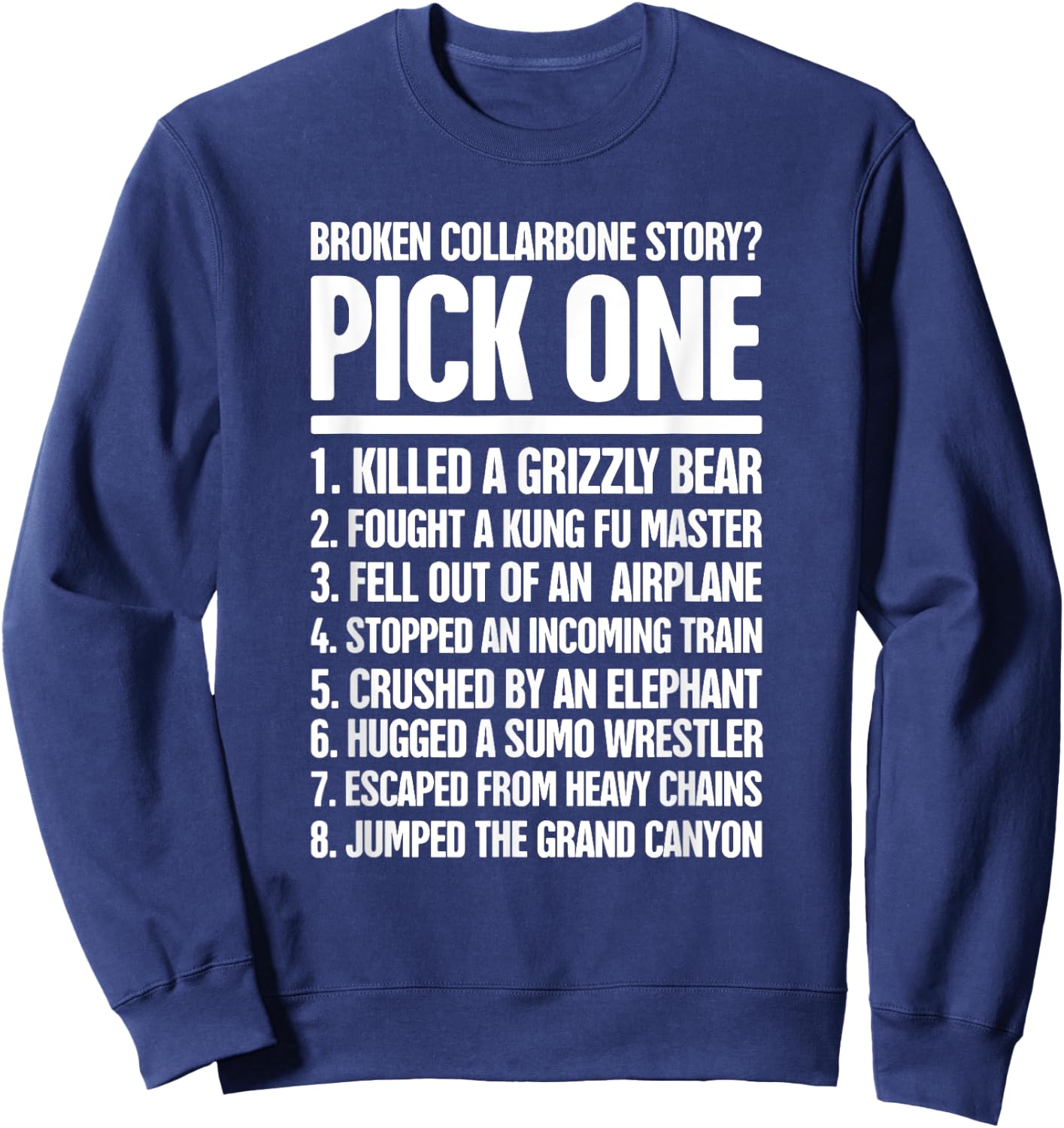Funny Gift A Fractured Broken Collarbone Sweatshirt - Sweatshirt | Navy