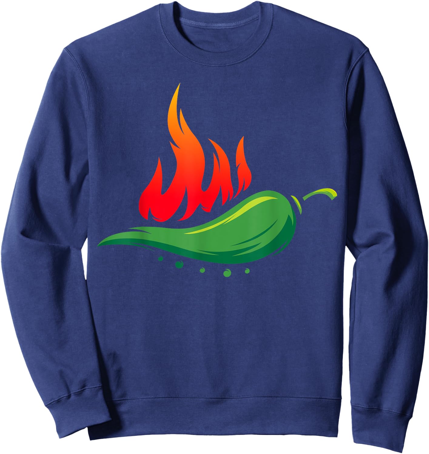 Flaming Hot Jalapeno Pepper for Spicy Mexican Food Lover Sweatshirt - Sweatshirt | Navy