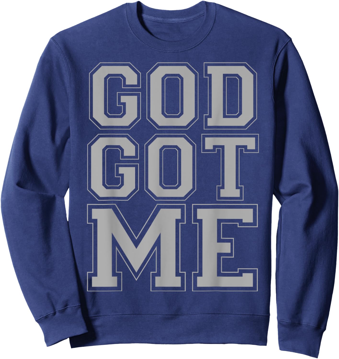 Christian T Shirts God Got Me (grey) Sweatshirt - Sweatshirt | Navy