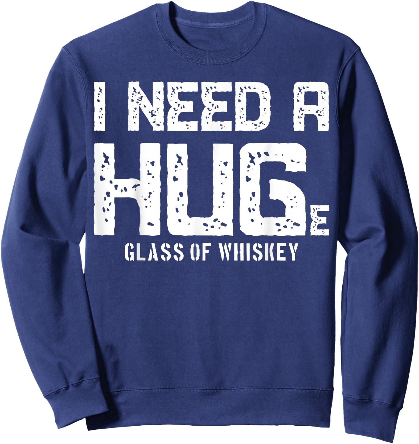 Funny Whiskey Drinkers Scotch Fan Bourbon Gift Sweatshirt - Sweatshirt | Navy