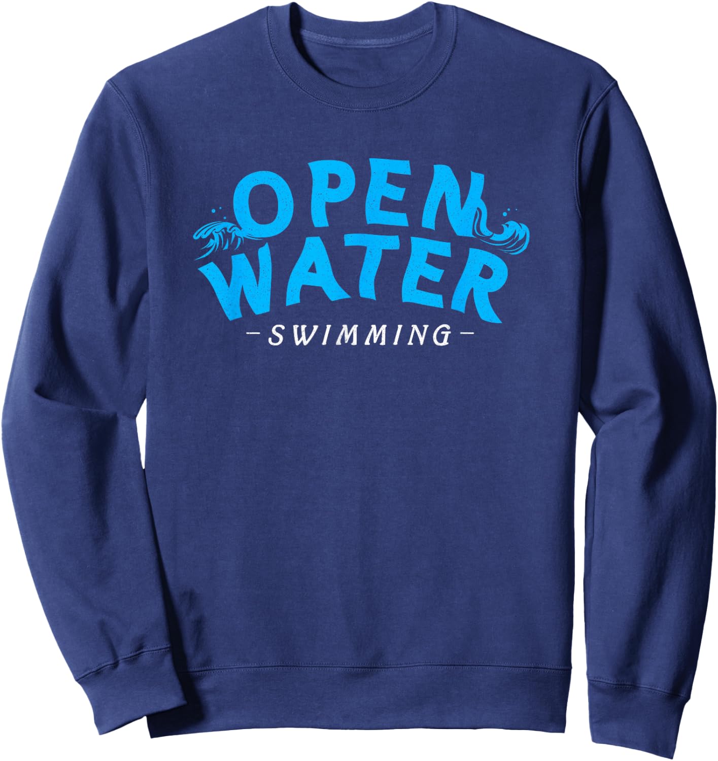 Open Water Swimming Gift A Swimmer Sweatshirt - Sweatshirt | Navy