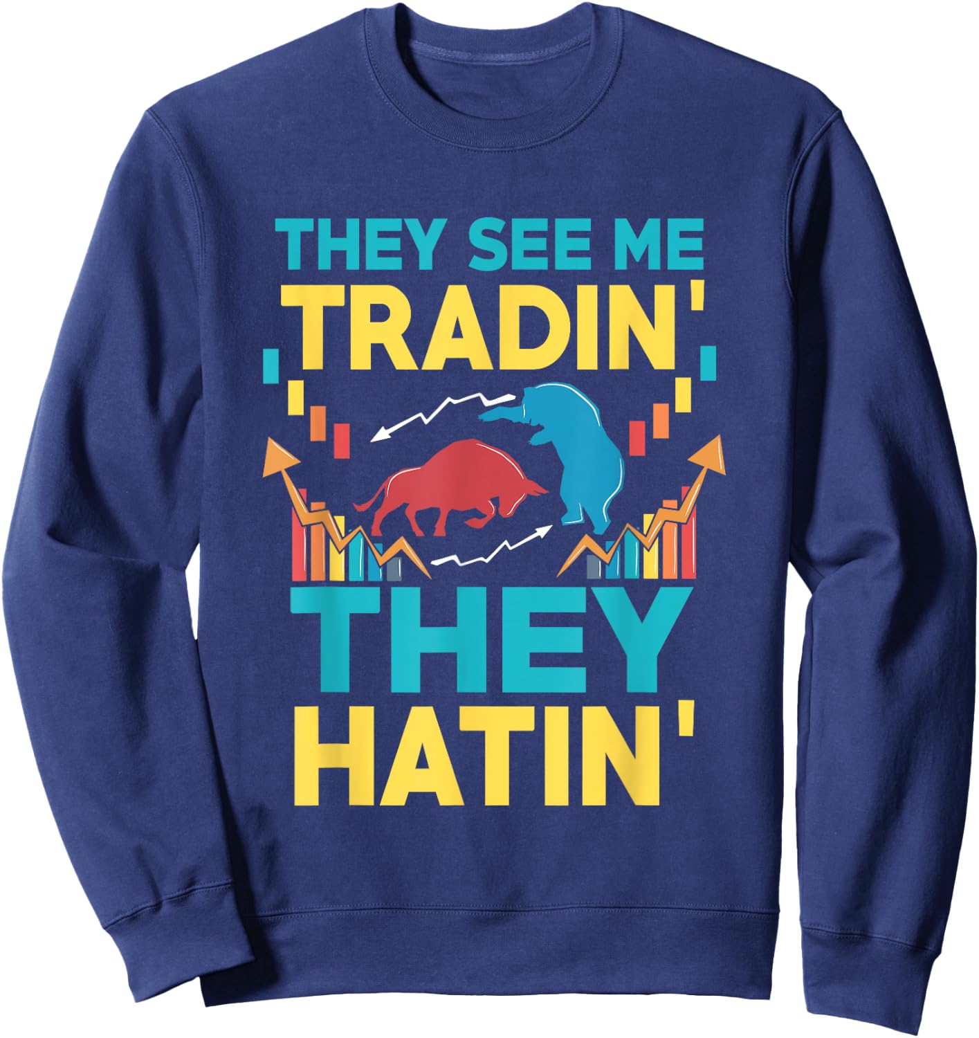 Stock Market Trader Forex Sweatshirt - Sweatshirt | Navy