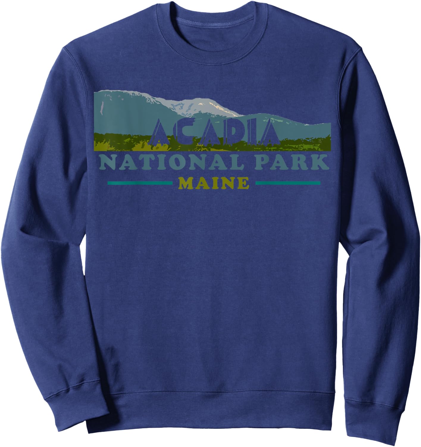 Acadia National Park Travel Journey Explore Earth Sweatshirt - Sweatshirt | Navy