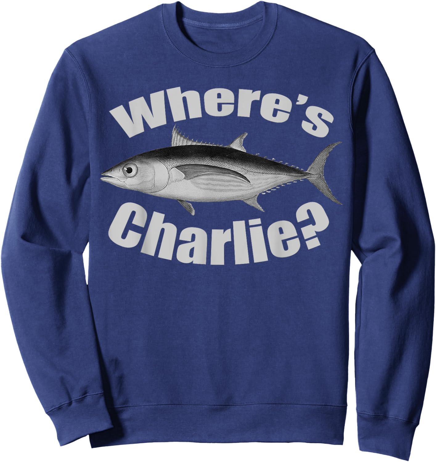 Where's Charlie Albacore Tuna Fishing Fish Illustration Sweatshirt - Sweatshirt | Navy