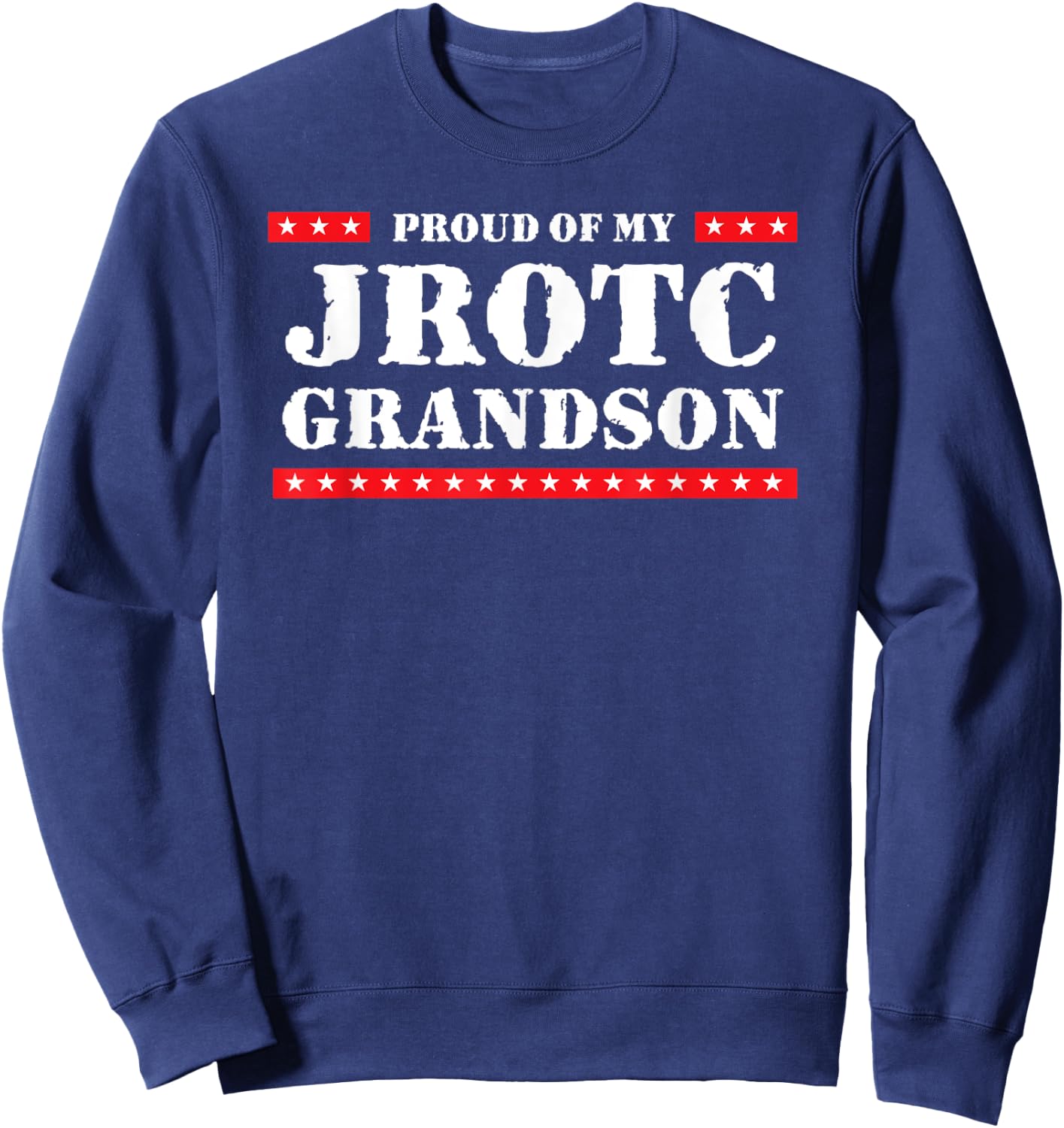 Wow Proud of My JROTC Grandson Adult Blue Small Classic Fit Sweatshirt - Sweatshirt | Navy