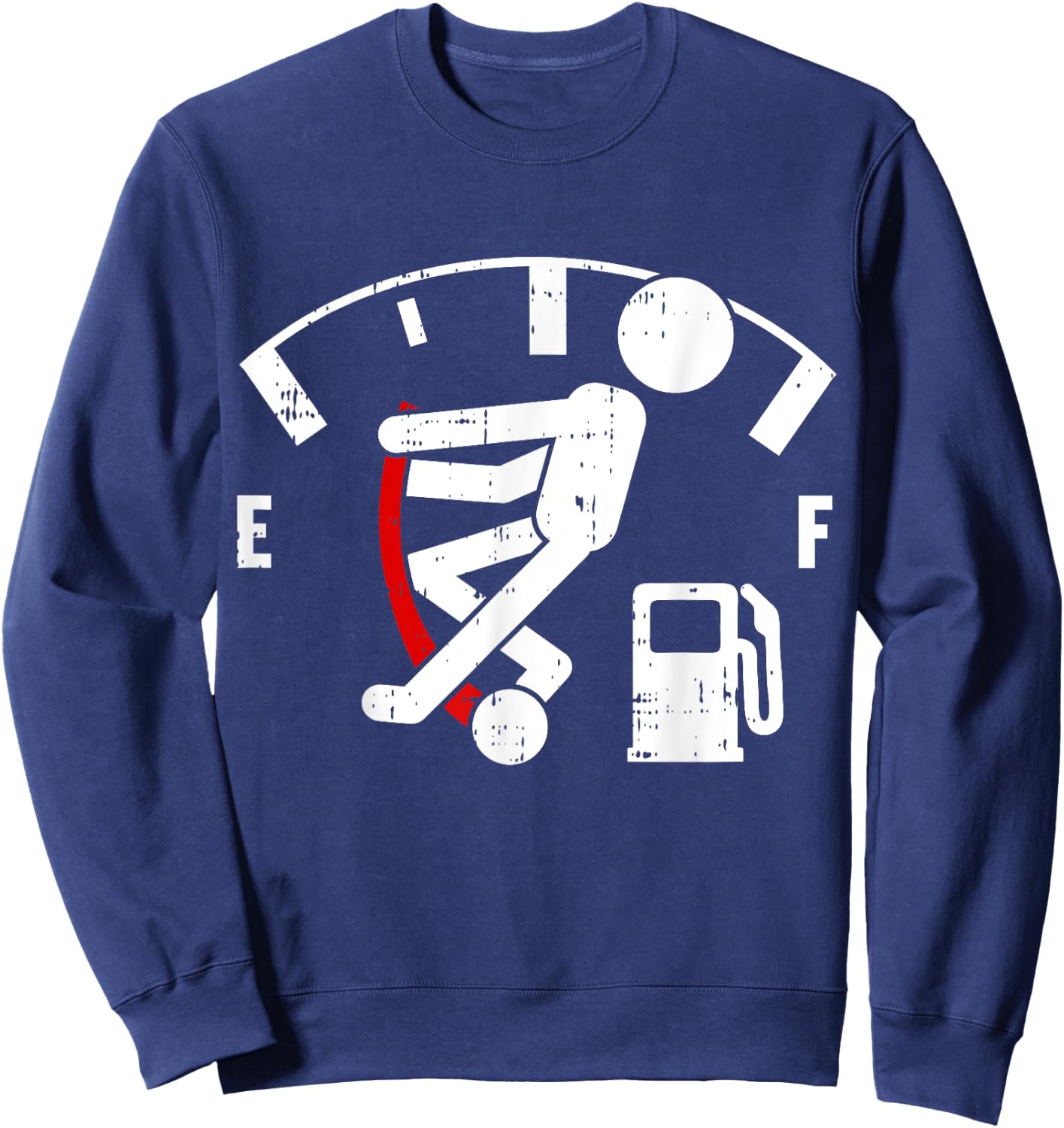 Empty Fuel Meter Graphic Funny Gasoline Tank Gift Sweatshirt - Sweatshirt | Navy