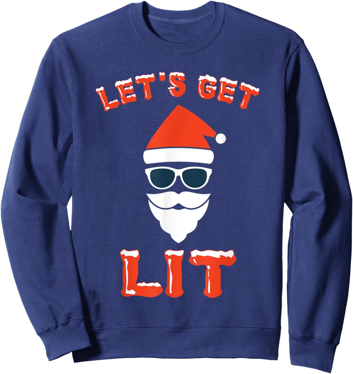 Let's Get Lit Funny Christmas Drinking Funny Xmas Sweatshirt - Sweatshirt | Navy