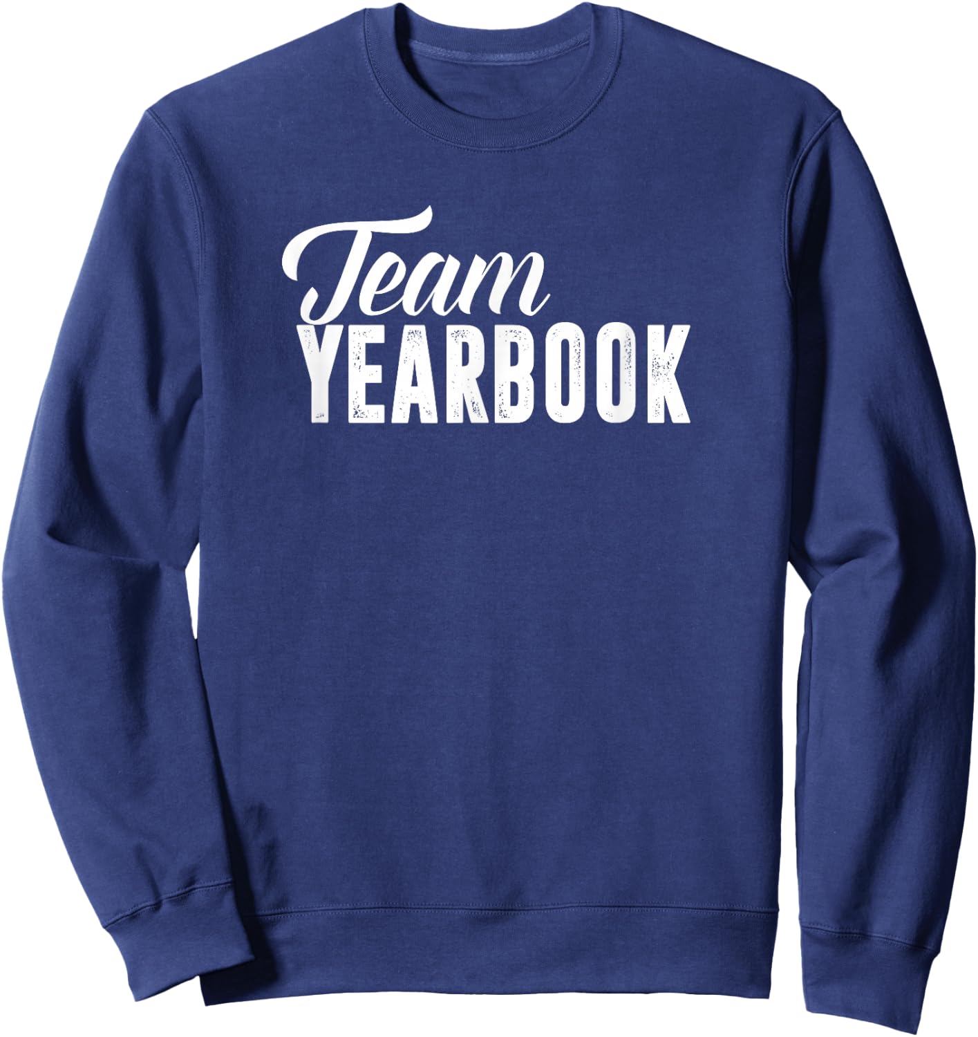 Yearbook Shirt Yearbook Staff Advisor Photographer Sweatshirt - Sweatshirt | Navy