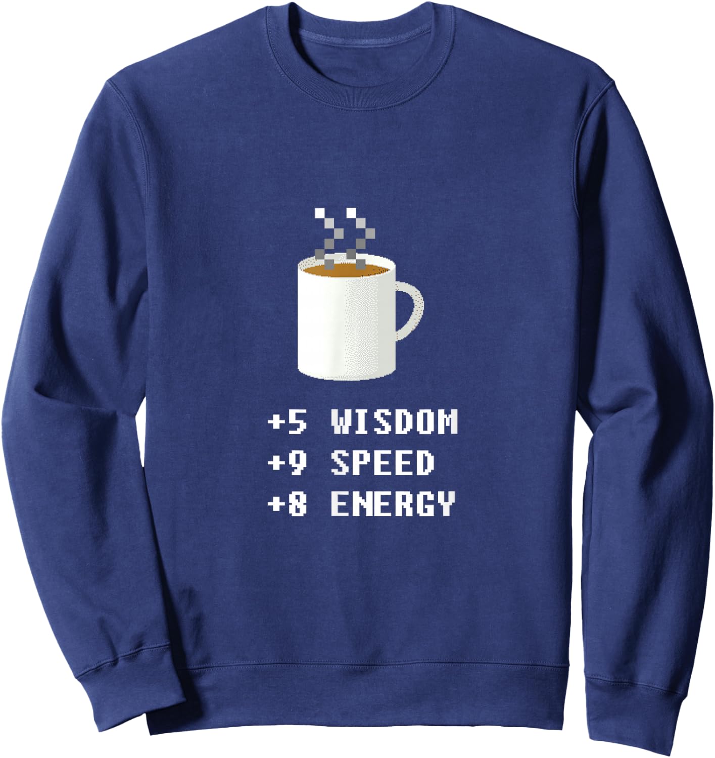 Caffeine Lover 8 Bit Pixel Coffee Gamer Retro Video Game Sweatshirt - Sweatshirt | Navy