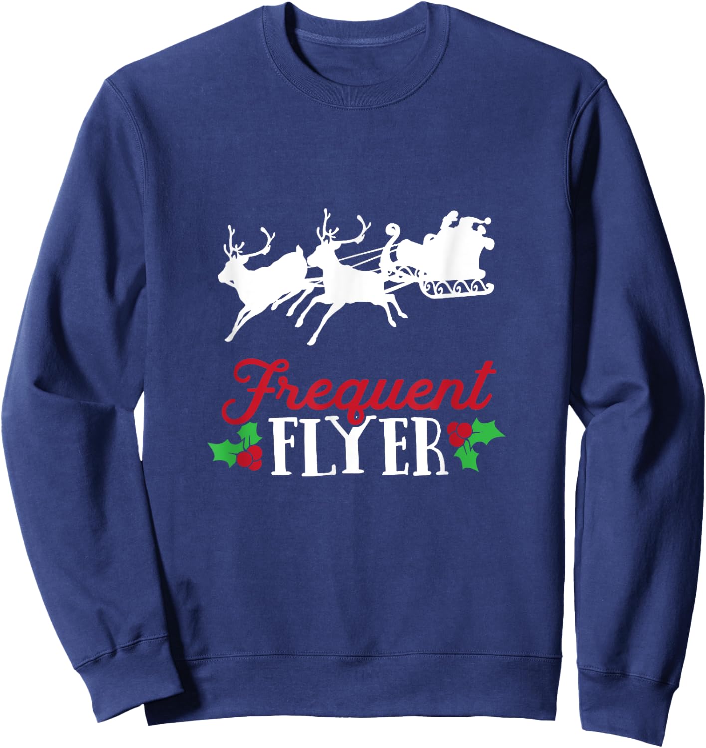 Funny Christmas Pajama Santa Frequent Flyer Sweatshirt - Sweatshirt | Navy
