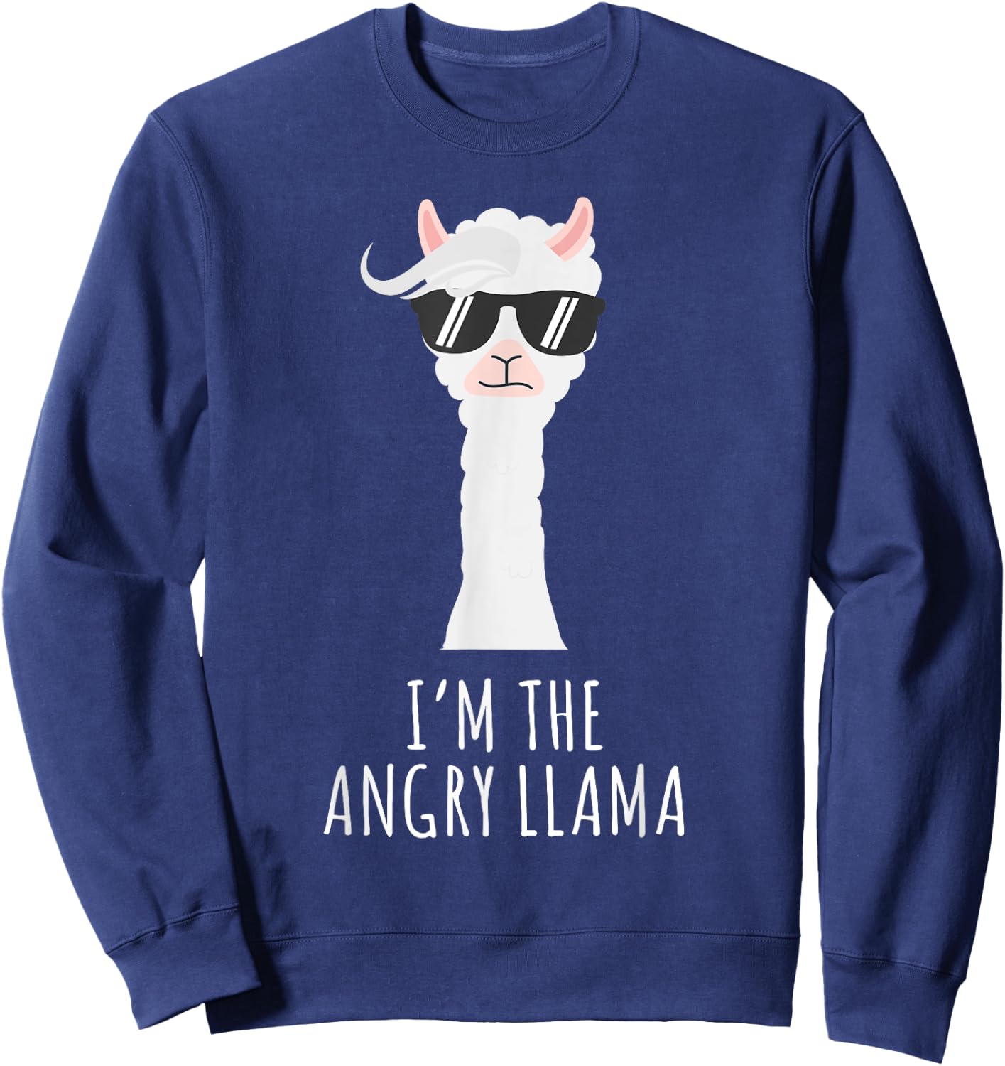 Llama Angry Shirts Funny No Prob Llama Lover Sweatshirt - Sweatshirt | Navy
