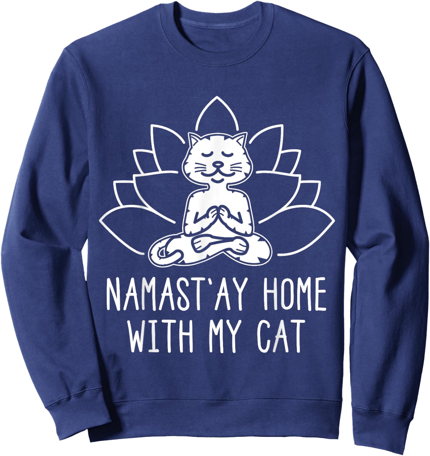 Cute Cat Yoga Shirt Namaste Home With My Cat Women Sweatshirt - Sweatshirt | Navy