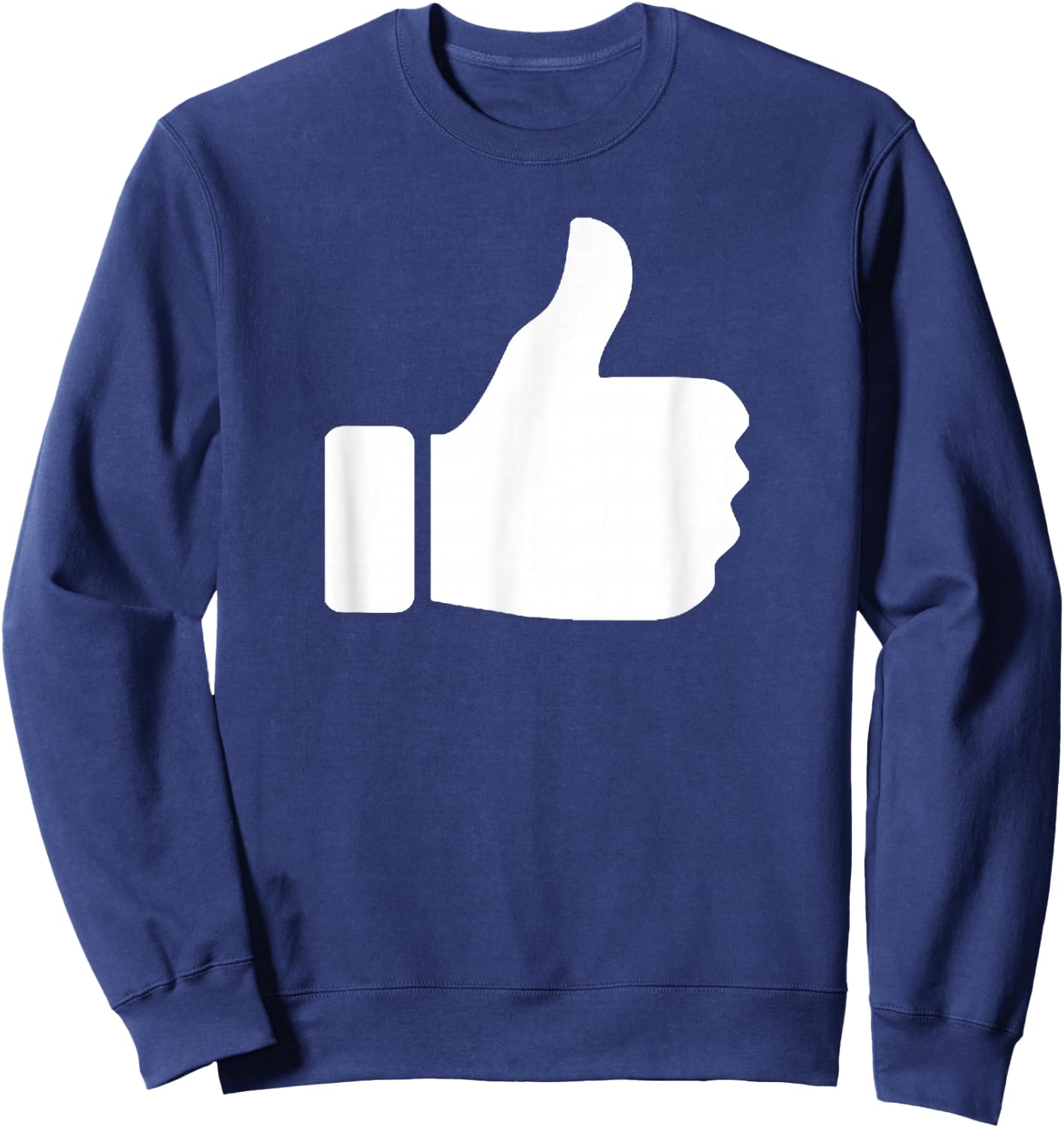Thumbs Up Funny Shirt Sweatshirt - Sweatshirt | Navy