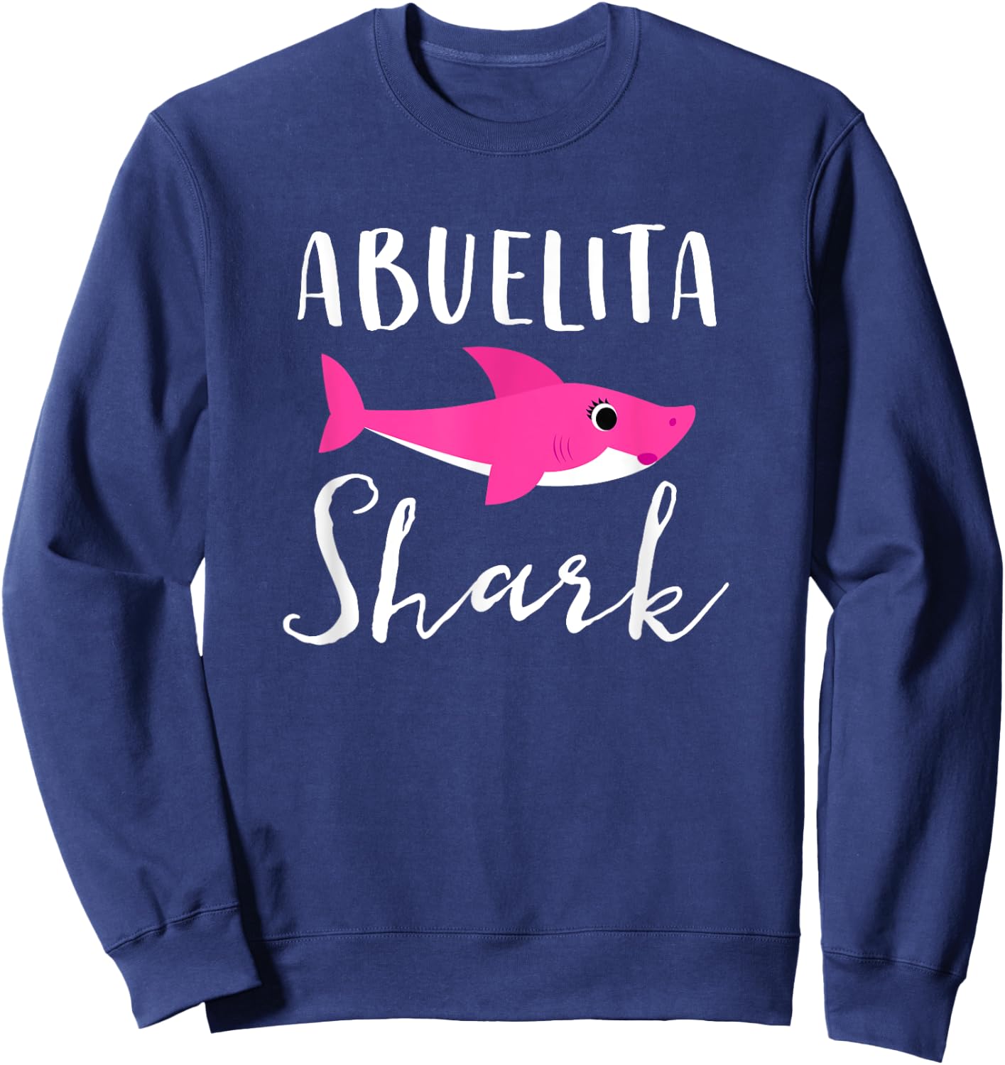 Abuelita Shark Grandma Grandmother Pink Shark Graphic Sweatshirt - Sweatshirt | Navy