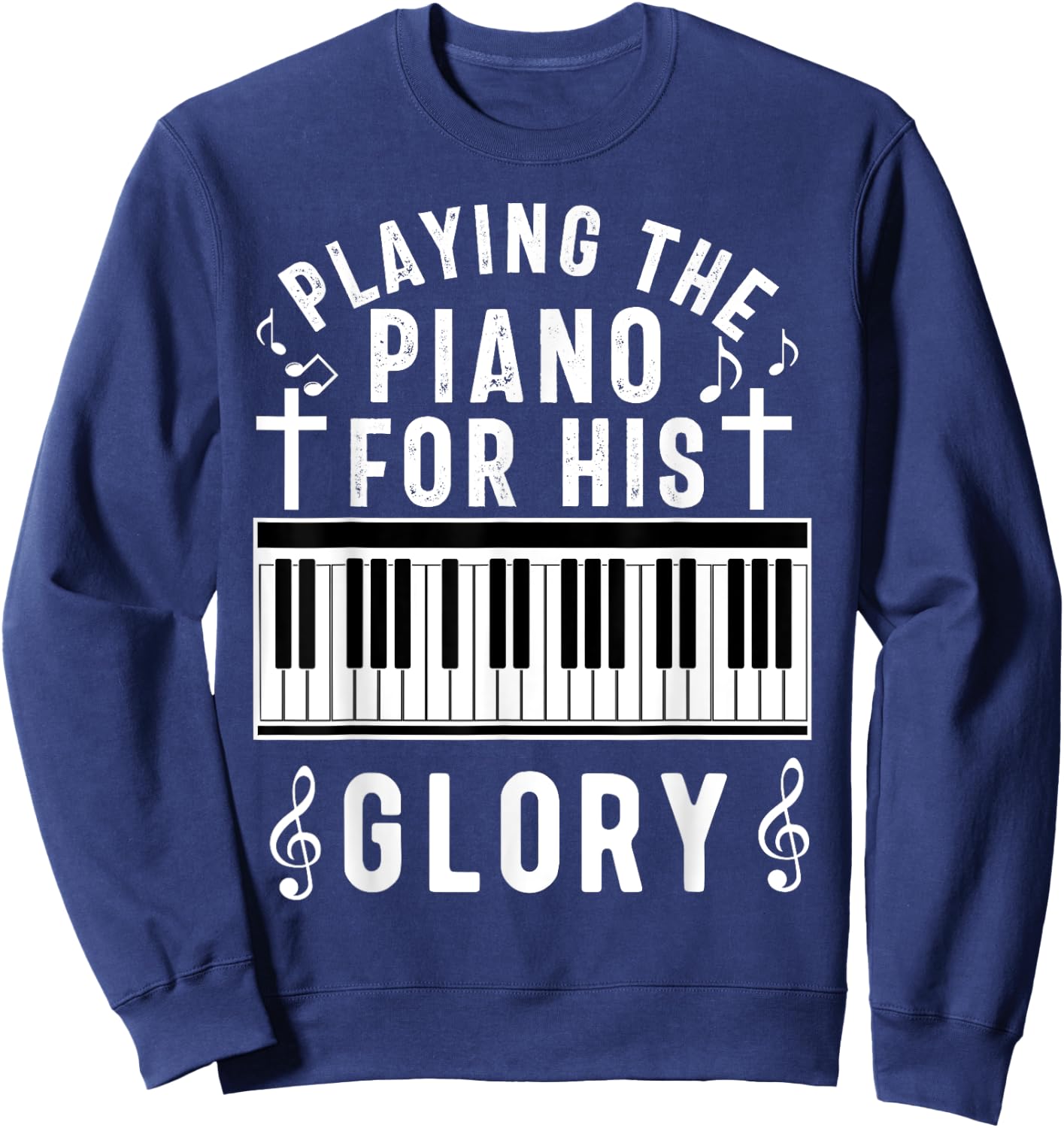 Christian Pianist Jesus Piano Player Musician Worship Lover Sweatshirt - Sweatshirt | Navy