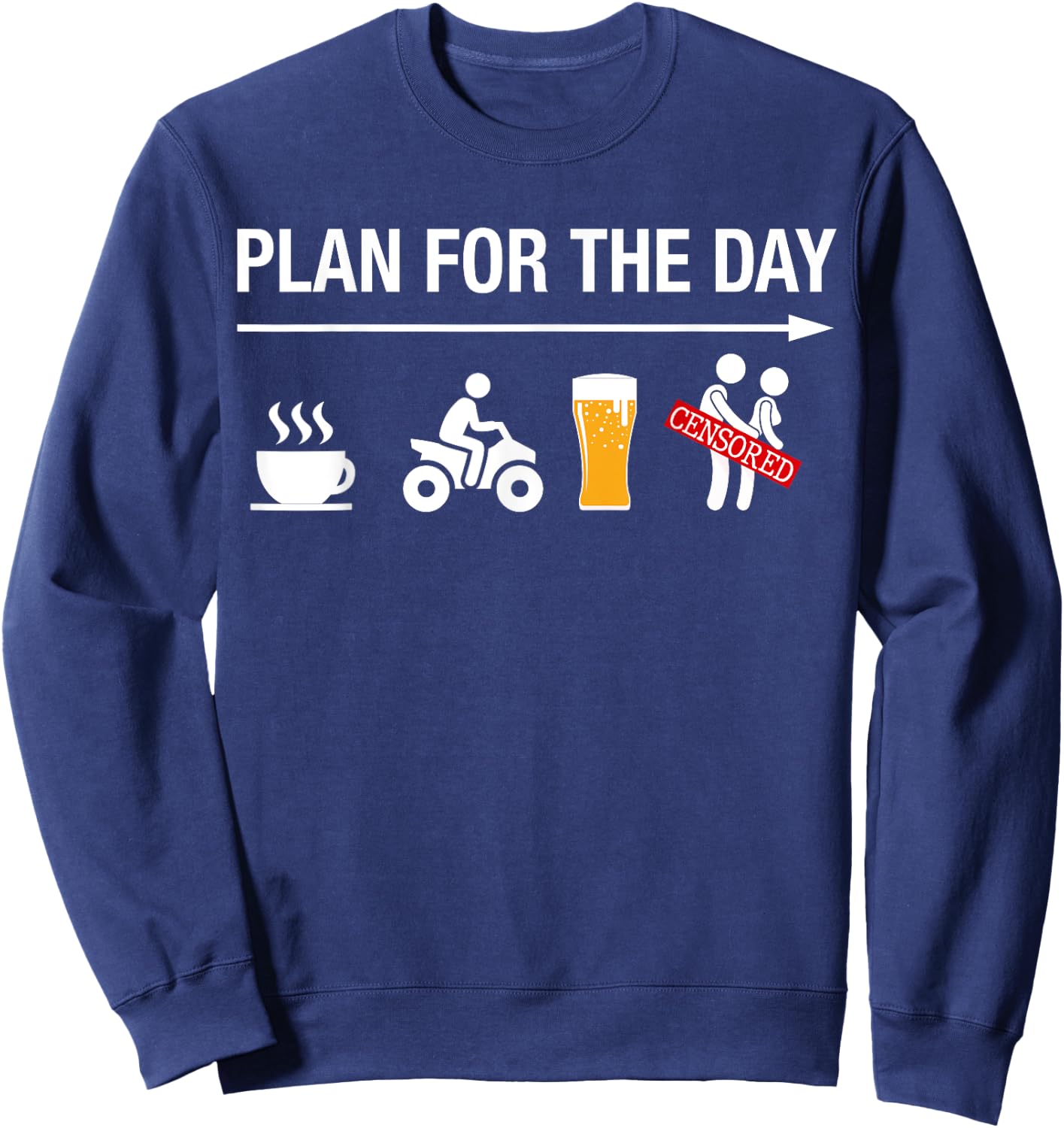 Funny ATV Shirts Men Women Four Wheeling Coffee Quad Beer Sweatshirt - Sweatshirt | Navy