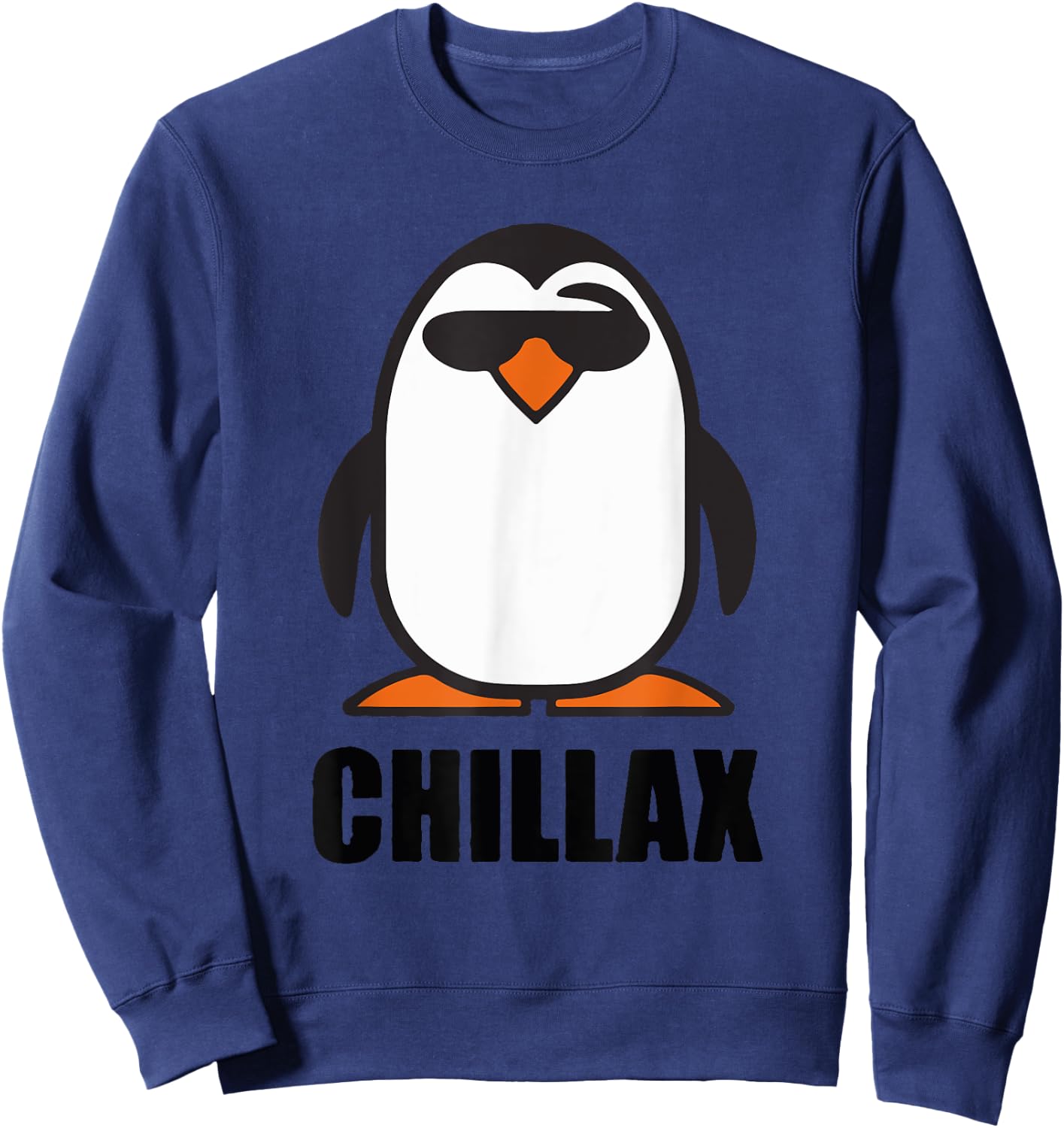 Funny Christmas Winter Penguin shirts, puns, Chillax Shirt Sweatshirt - Sweatshirt | Navy