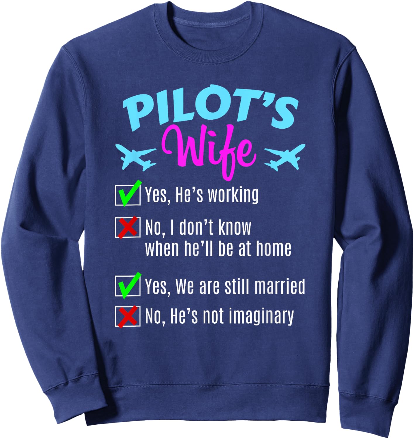 Commercial Airline Pilot Wife Sweatshirt - Sweatshirt | Navy
