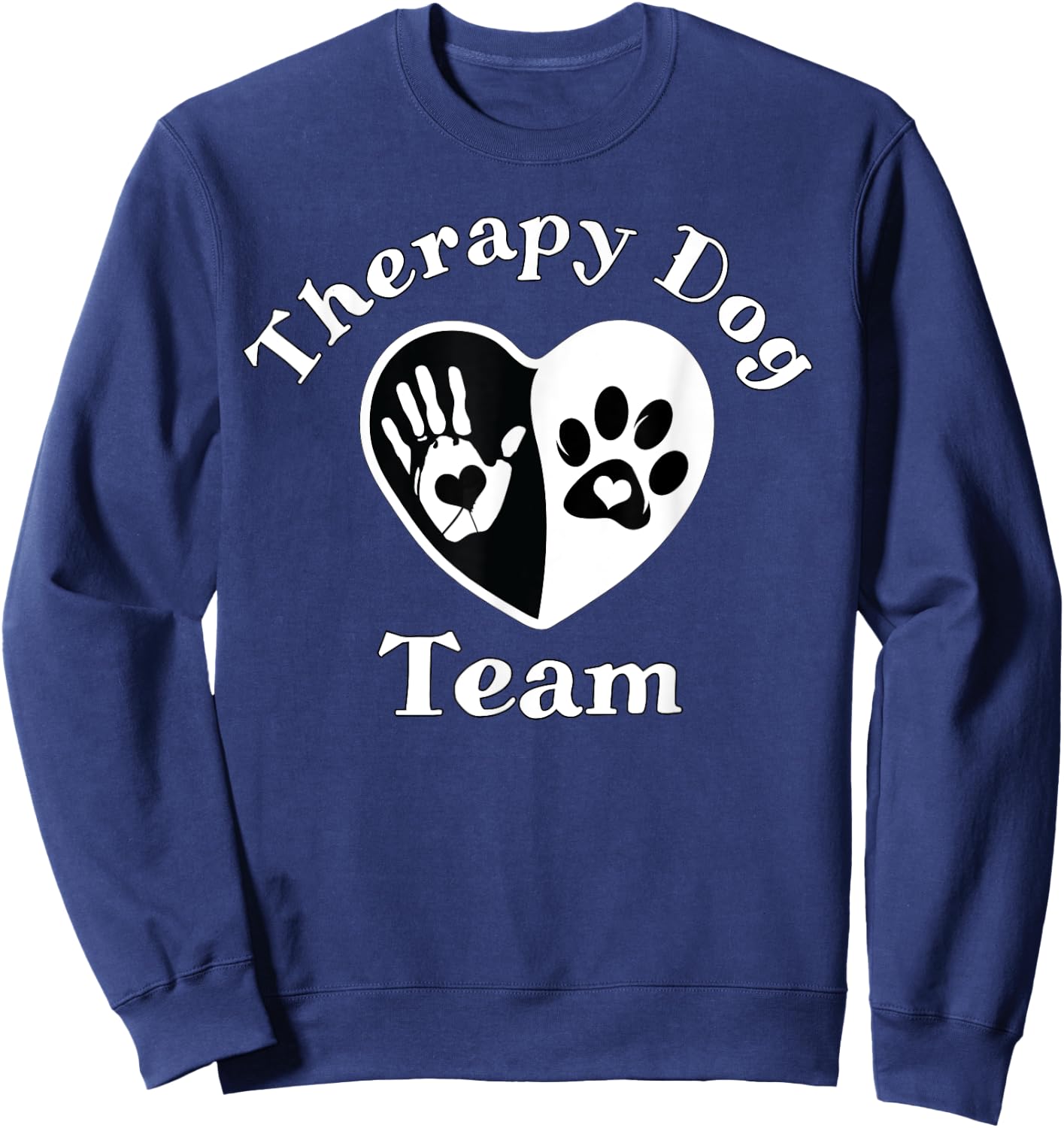 Therapy Dog Team Apparel For Animal Assisted Pet Therapy Sweatshirt - Sweatshirt | Navy