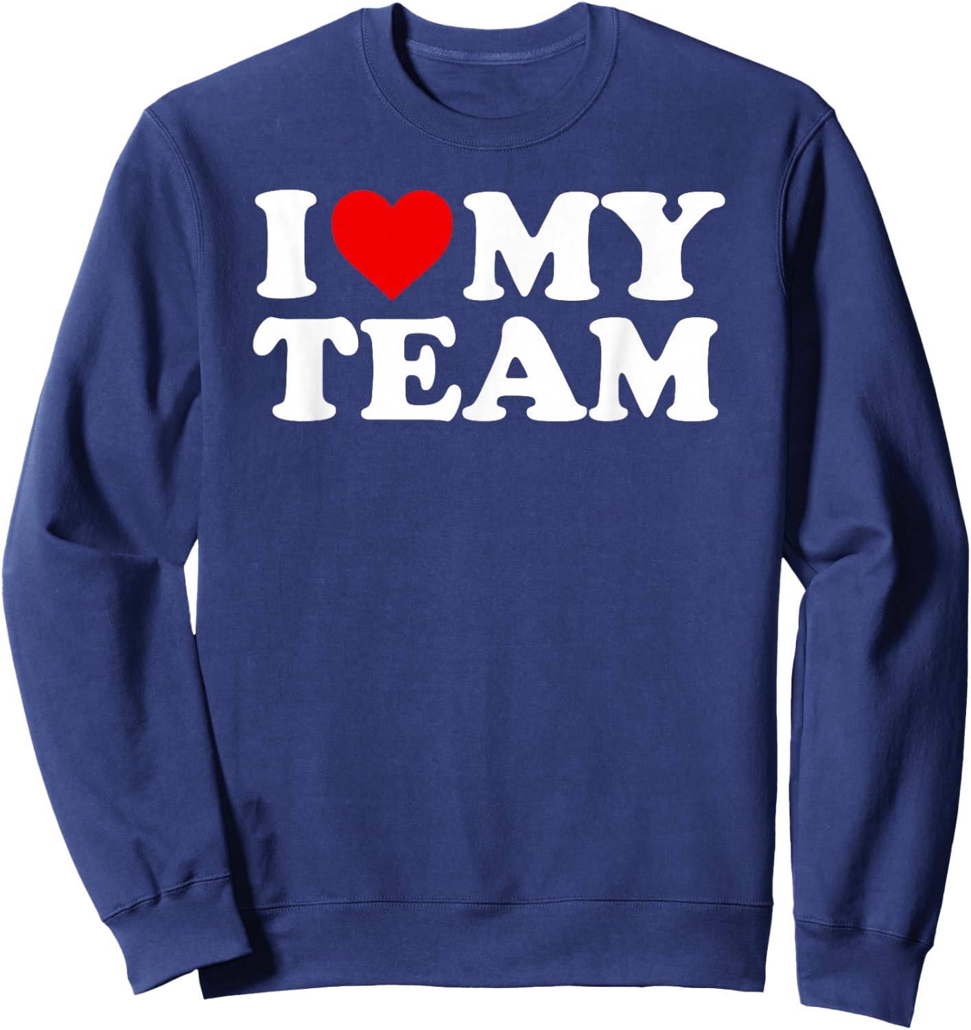 I Love My Team - Red Heart Sweatshirt - Sweatshirt | Navy