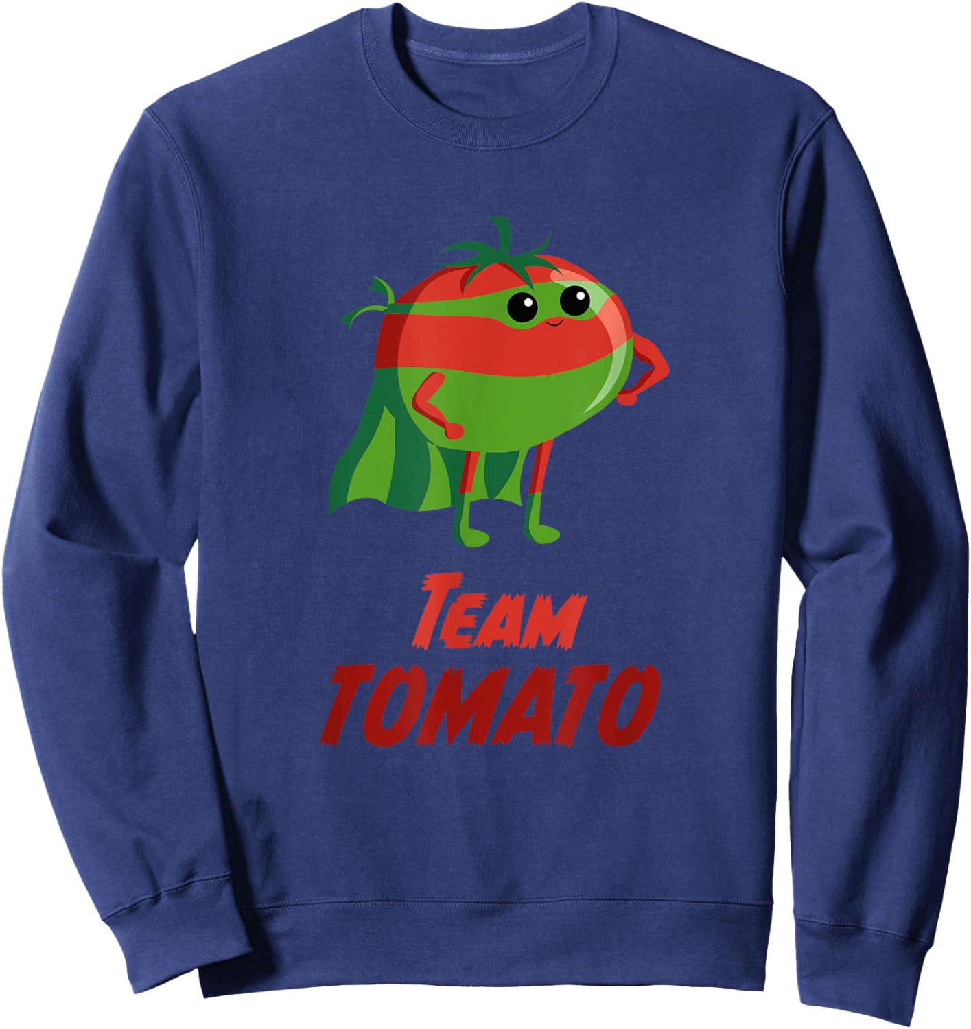 Team Tomato | Super hero for vegans vegetarians and gardener Sweatshirt - Sweatshirt | Navy