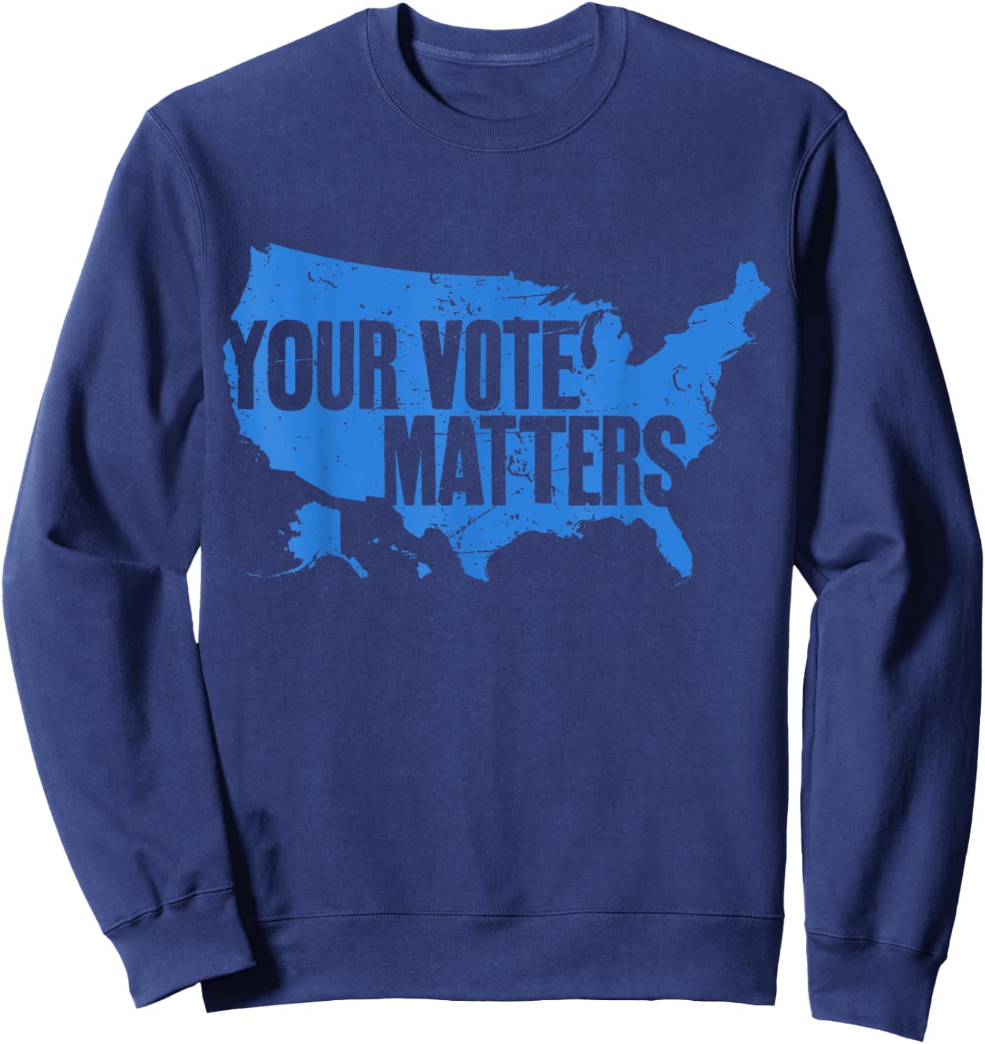 Your Vote Matters Blue Map Sweatshirt - Sweatshirt | Navy