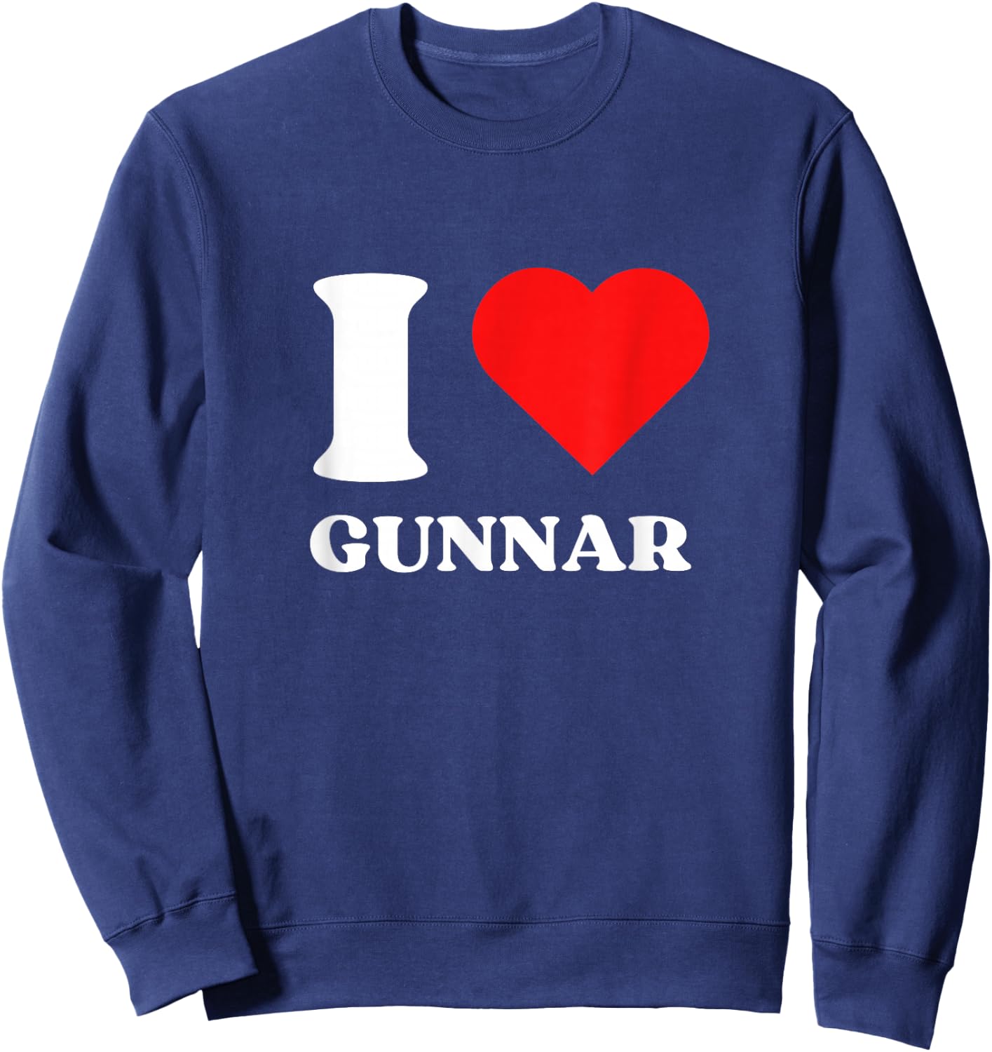 I Love Gunnar I Heart Gunnar Name Y2k Valentines Day Sweatshirt - Sweatshirt | Navy