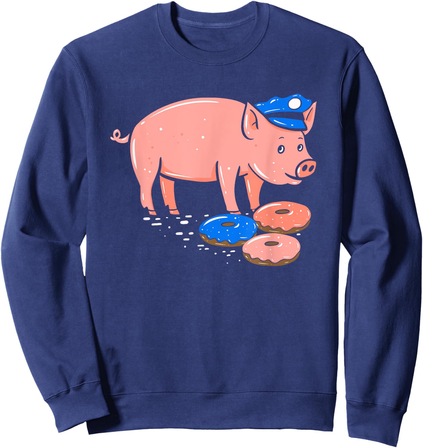 Pig Cop T Shirt | Funny Police Officer Doughnut Gift Sweatshirt - Sweatshirt | Navy