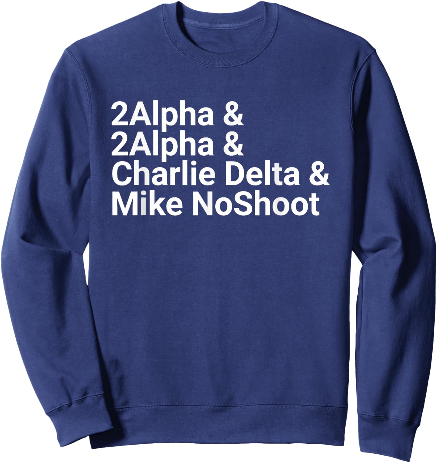 2Alpha & 2Alpha & Charlie Delta & Mike NoShoot Scoring Sweatshirt - Sweatshirt | Navy